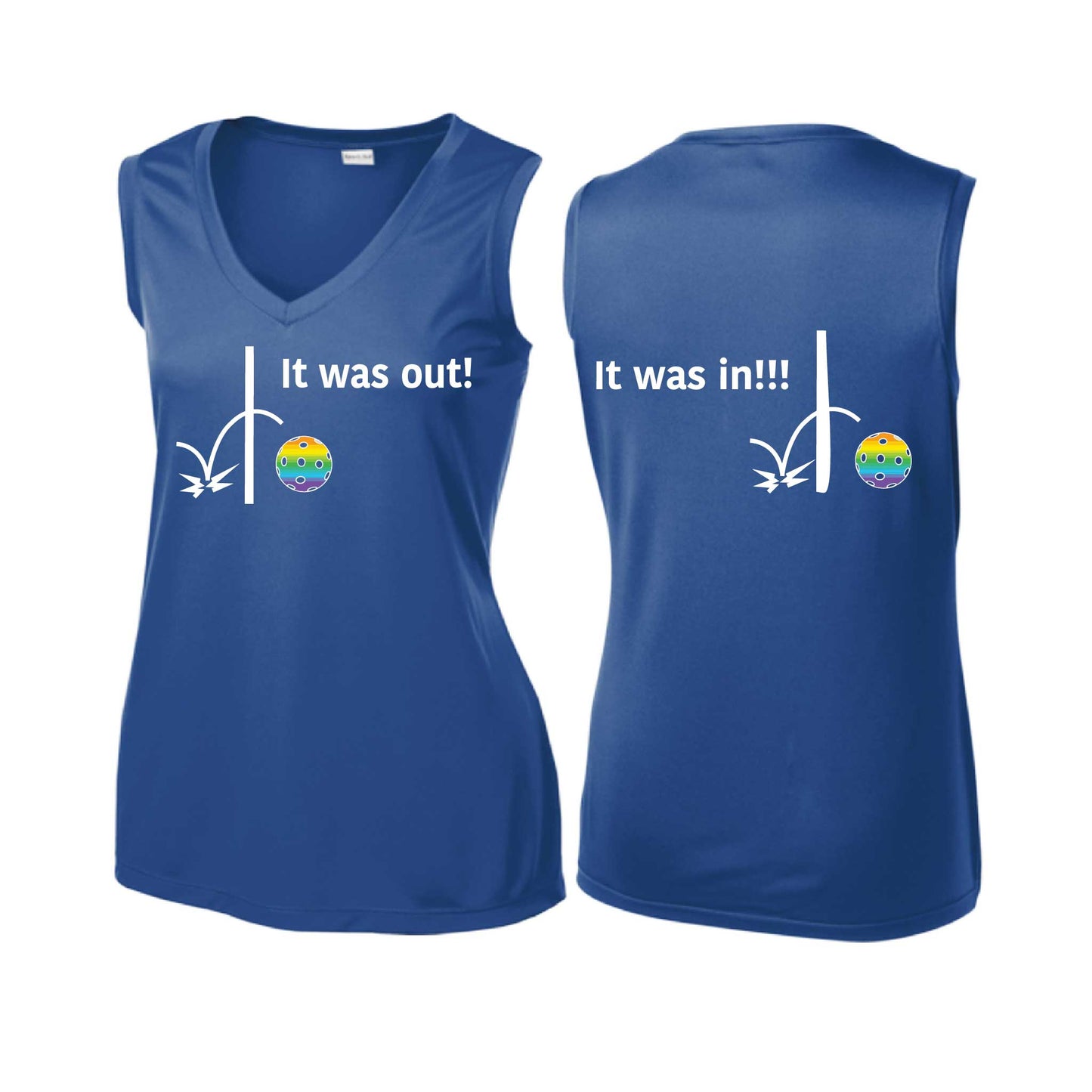 It Was Out! It Was In! (Pickleballs Pink Purple Rainbow) | Women’s Sleeveless Athletic Performance T-Shirt | 100% Polyester