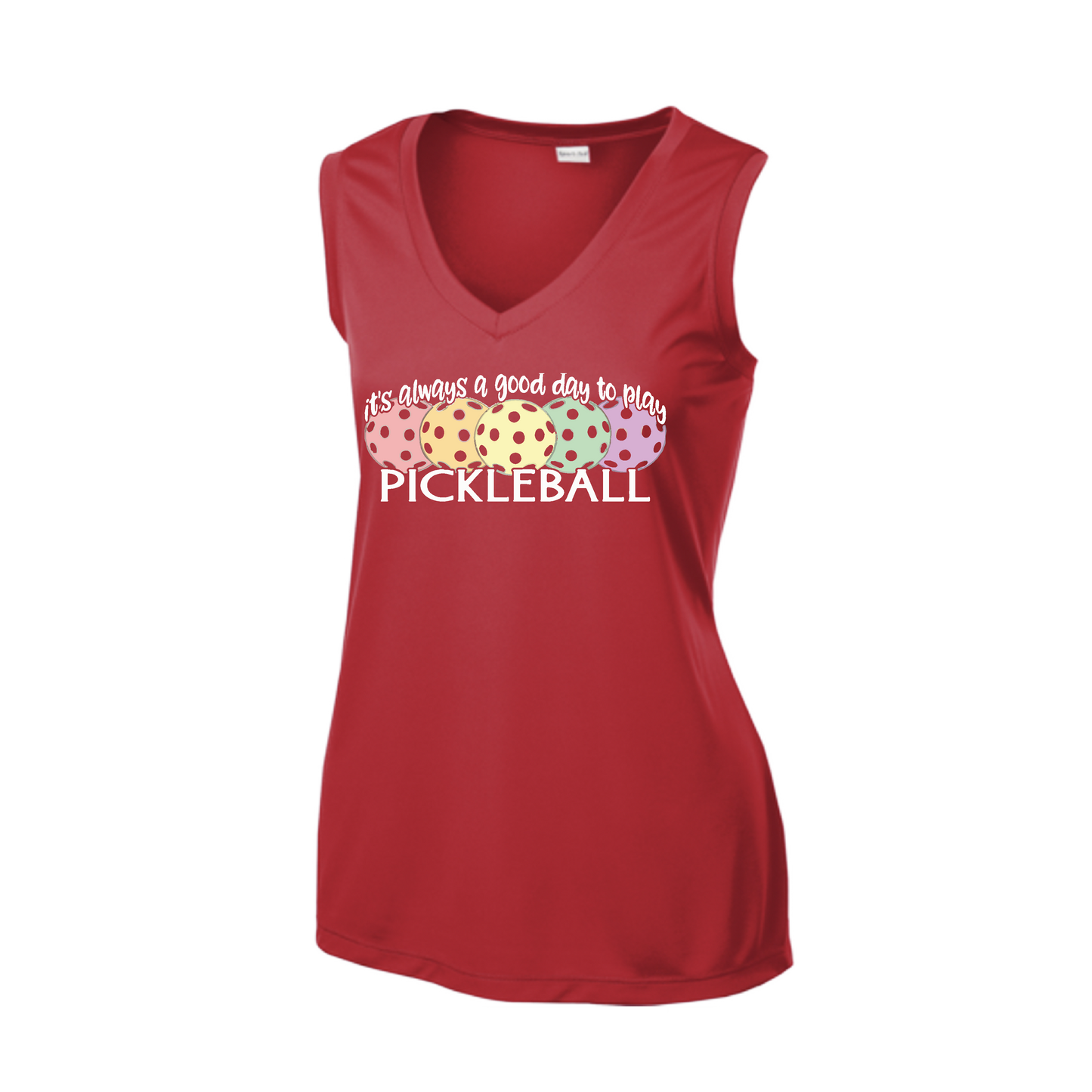 It's Always a Good Day to Play Pickleball | Women’s Sleeveless Athletic Shirt | 100% Polyester