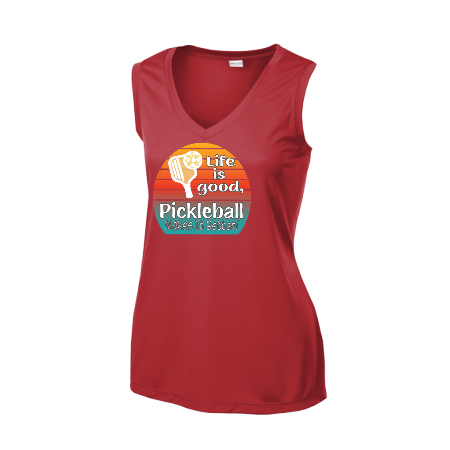 Life is Good Pickleball Makes it Better | Women’s Sleeveless Athletic Shirt | 100% Polyester