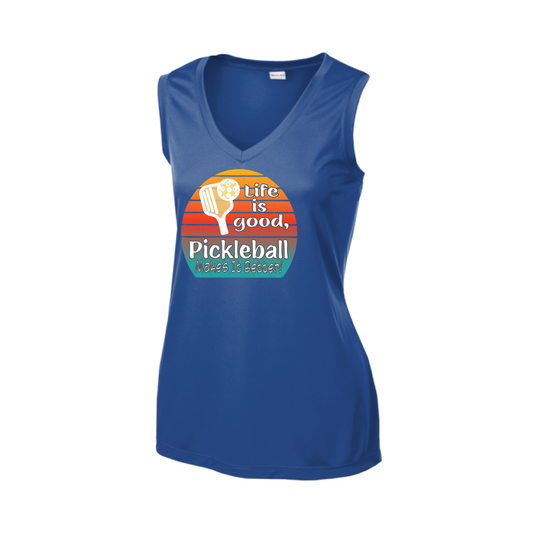 Life is Good Pickleball Makes it Better | Women’s Sleeveless Athletic Shirt | 100% Polyester