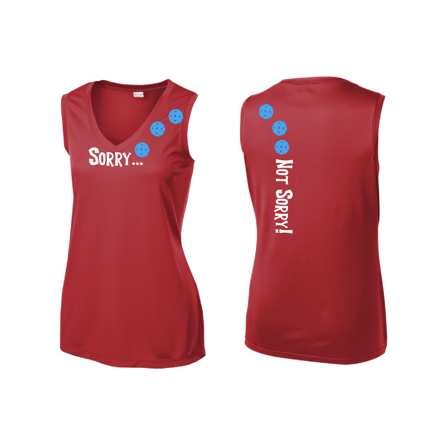 Sorry Not Sorry (Pickleballs Cyan Green Orange) | Women’s Sleeveless Athletic Shirt | 100% Polyester