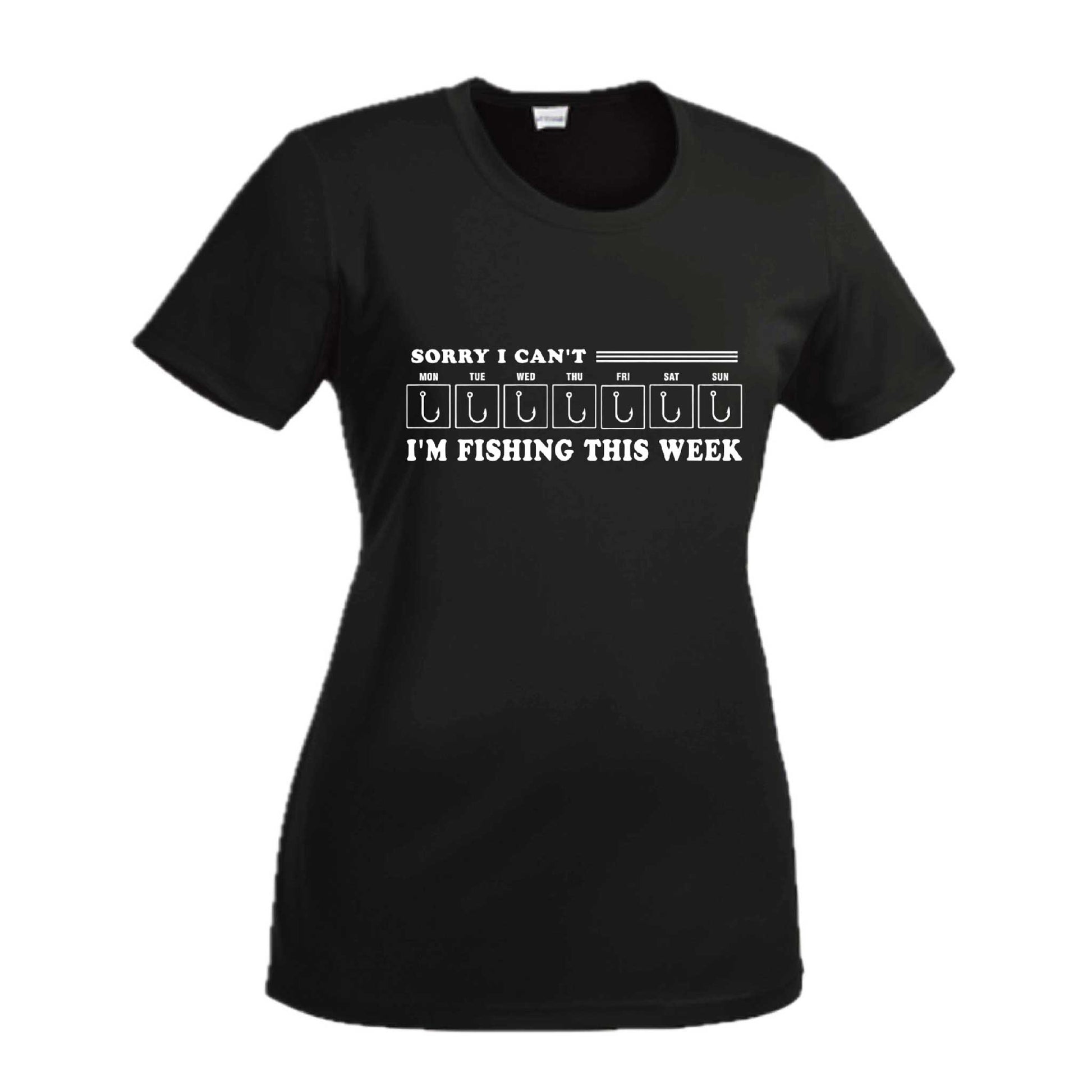 Sorry I Can't I'm Busy This Week Fishing | Women’s Short Sleeve Crewneck Camping T-Shirts | 100% Polyester