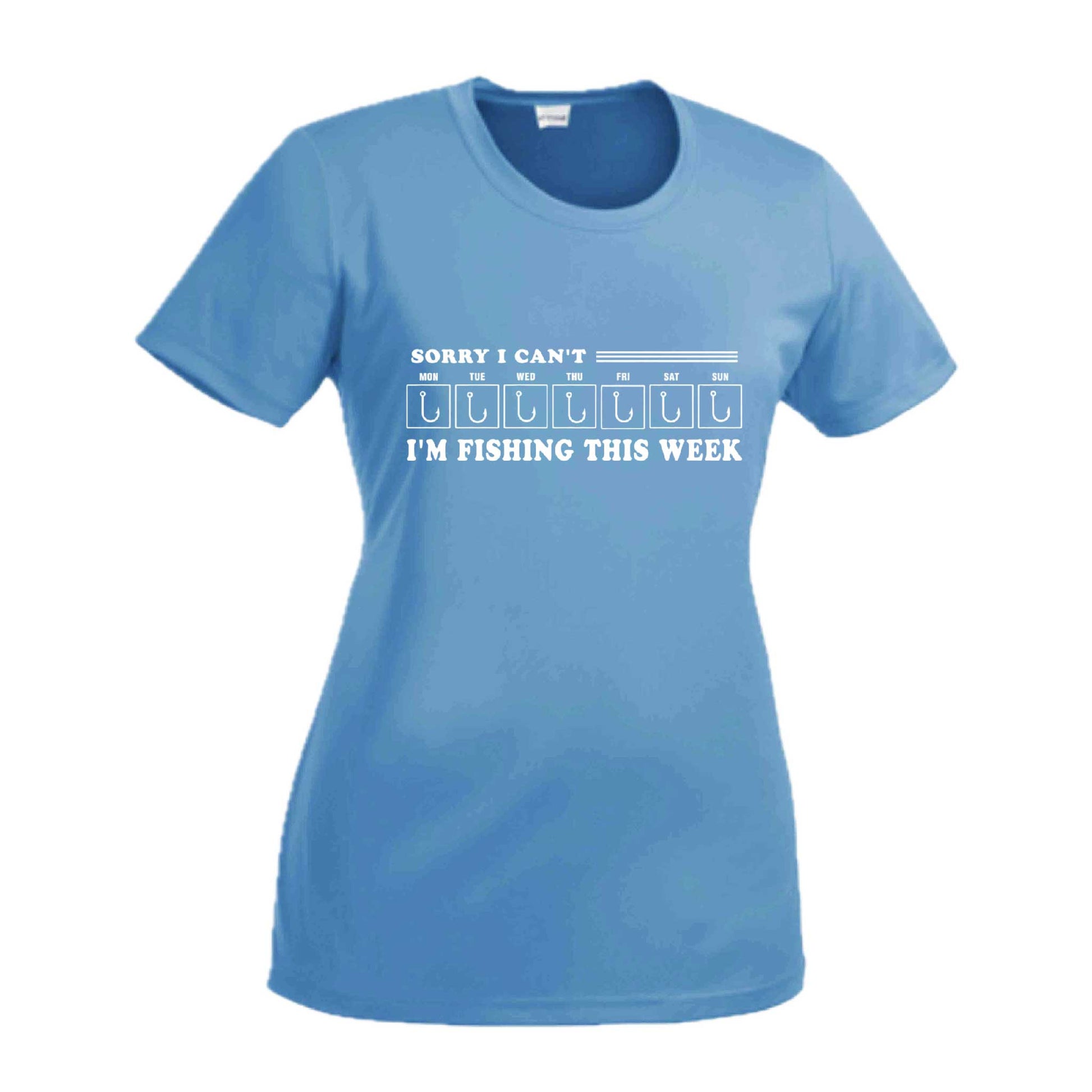 Sorry I Can't I'm Busy This Week Fishing | Women’s Short Sleeve Crewneck Camping T-Shirts | 100% Polyester