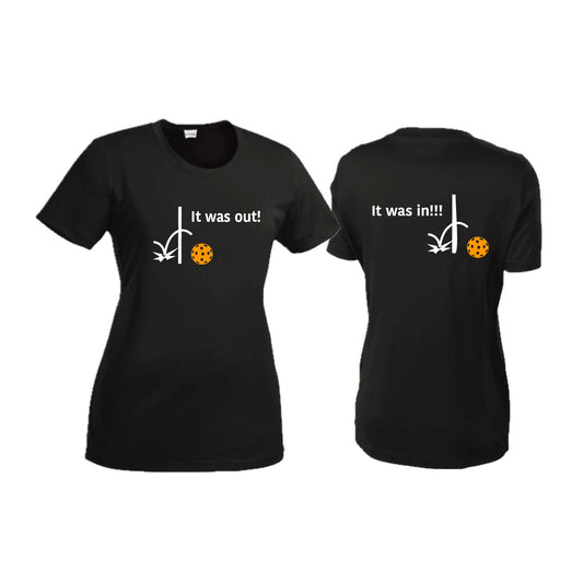 It Was Out! It Was In! (Pickleballs Cyan Green Orange) | Women’s Short Sleeve Crewneck Pickleball T-Shirts | 100% Polyester