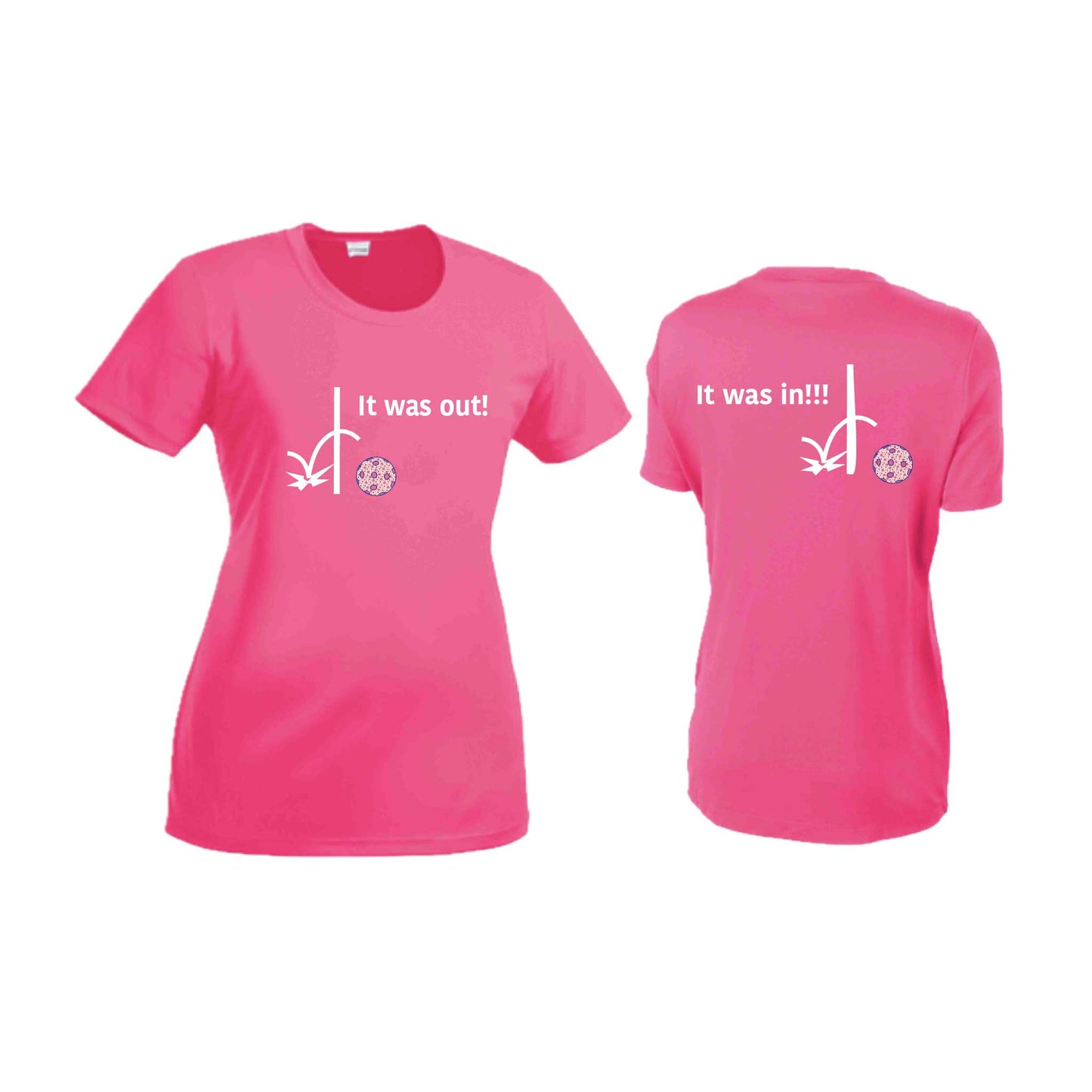 It Was Out! It Was In! (10 Custom Pickleball Colors) | Women’s Short Sleeve Crewneck Pickleball T-Shirts | 100% Polyester
