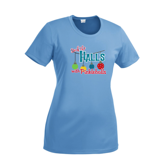 Deck the Halls with Pickleballs | Women’s Short Sleeve Crewneck Pickleball Shirts | 100% Polyester