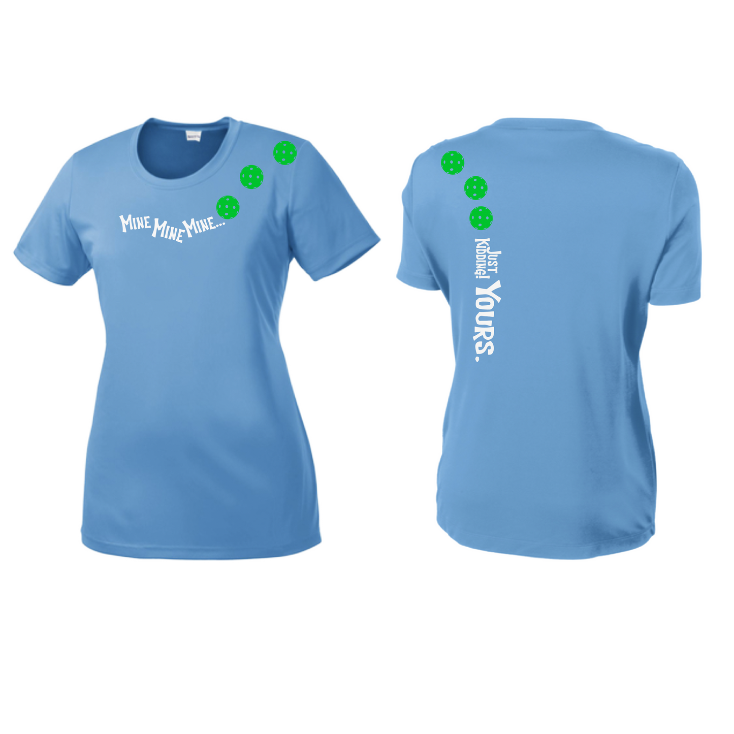 Mine JK Yours (Pickleballs Cyan Green Orange) | Women’s Short Sleeve Crewneck Pickleball Shirts | 100% Polyester