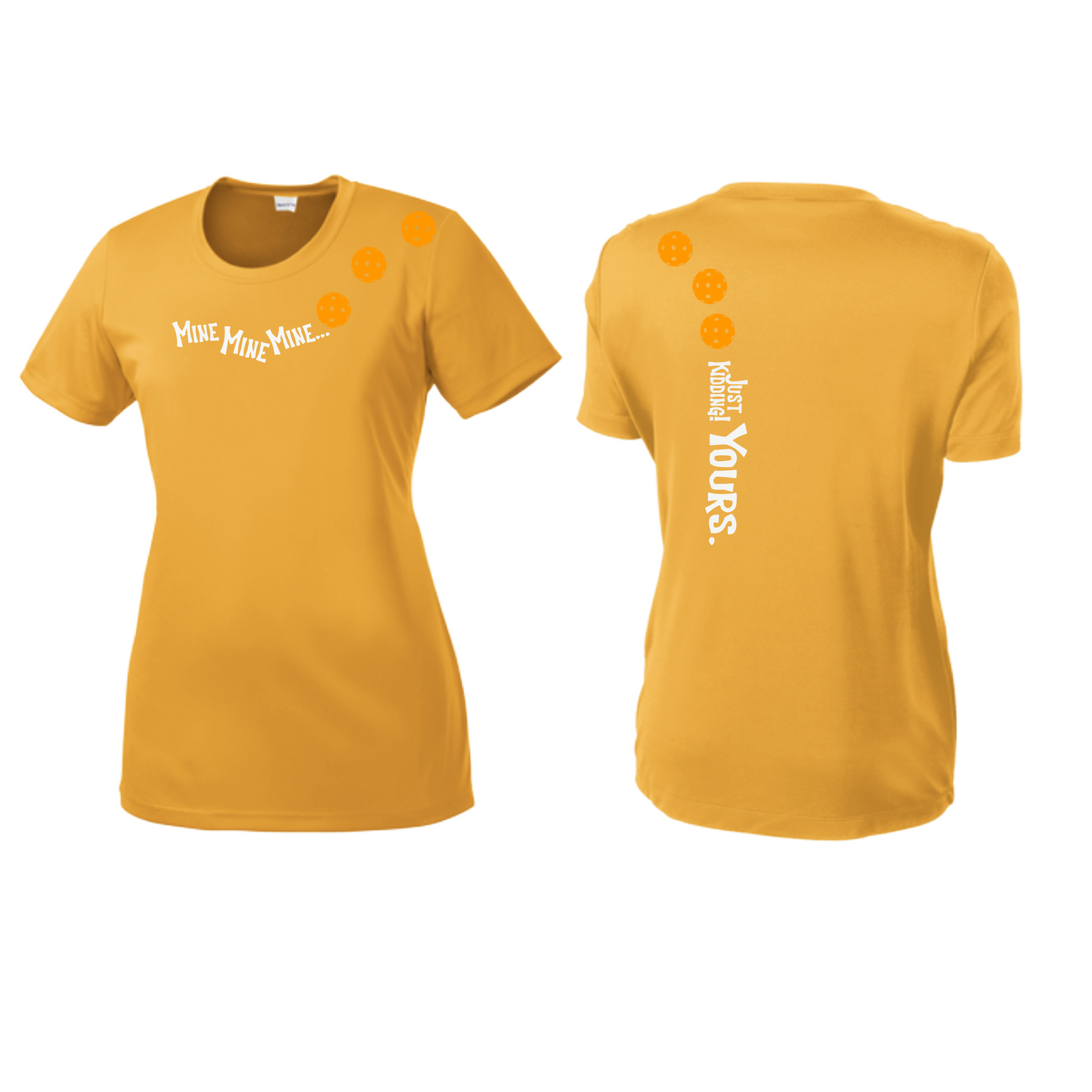 Mine JK Yours (Pickleball Colors Orange Yellow or Red) | Women’s Short Sleeve Crewneck Pickleball Shirts | 100% Polyester