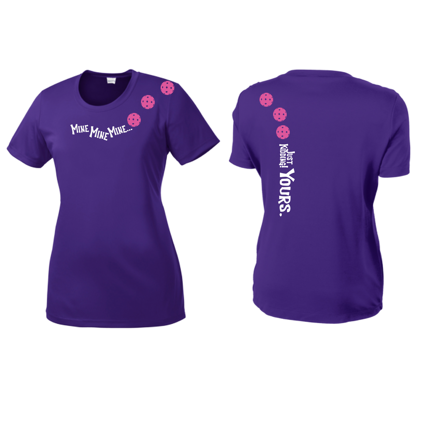 Mine JK Yours (Pickleballs Pink Purple Rainbow) | Women’s Short Sleeve Crewneck Pickleball Shirts | 100% Polyester