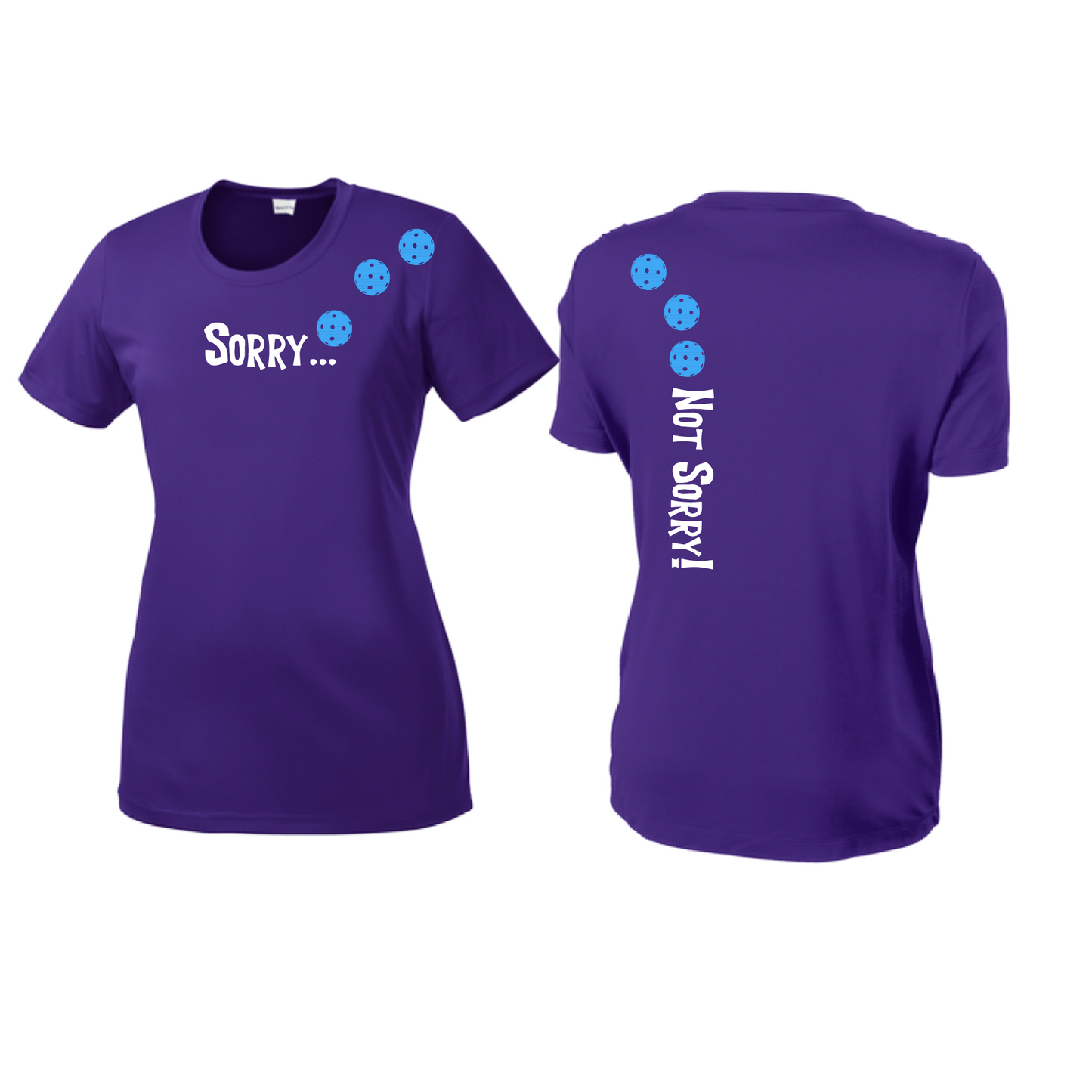 Sorry Not Sorry (Pickleballs Cyan Green Orange) | Women’s Short Sleeve Crewneck Pickleball Shirts | 100% Polyester