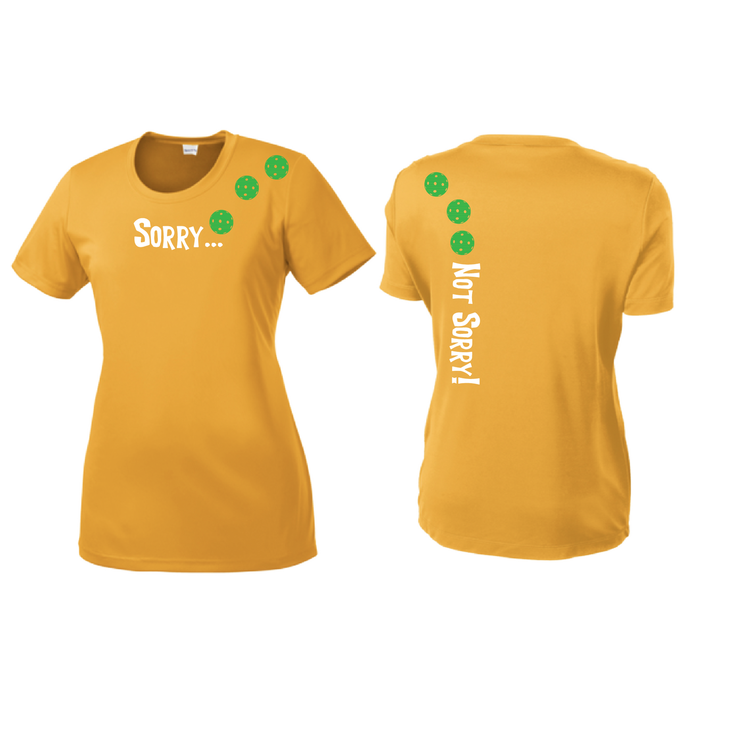 Sorry Not Sorry (Pickleballs Cyan Green Orange) | Women’s Short Sleeve Crewneck Pickleball Shirts | 100% Polyester