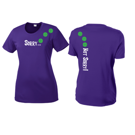 Sorry Not Sorry (Pickleballs Green) | Clearance Women’s Short Sleeve Crewneck Pickleball Shirts | 100% Polyester