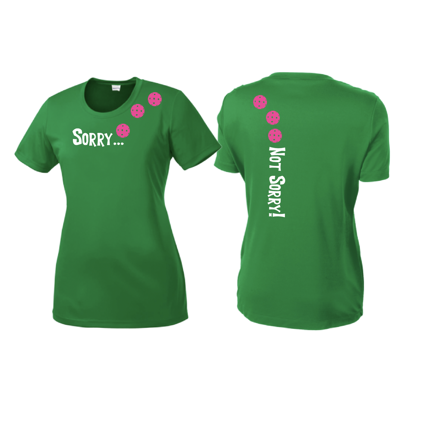 Sorry Not Sorry (Pickleballs Pink Purple Rainbow) | Women’s Short Sleeve Crewneck Pickleball Shirts | 100% Polyester