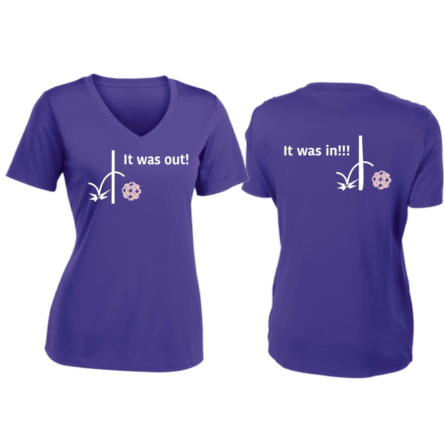 It Was Out! It Was In! (10 Custom Pickleball Color) | Women's Short Sleeve V-Neck Pickleball T-Shirts | 100% Polyester