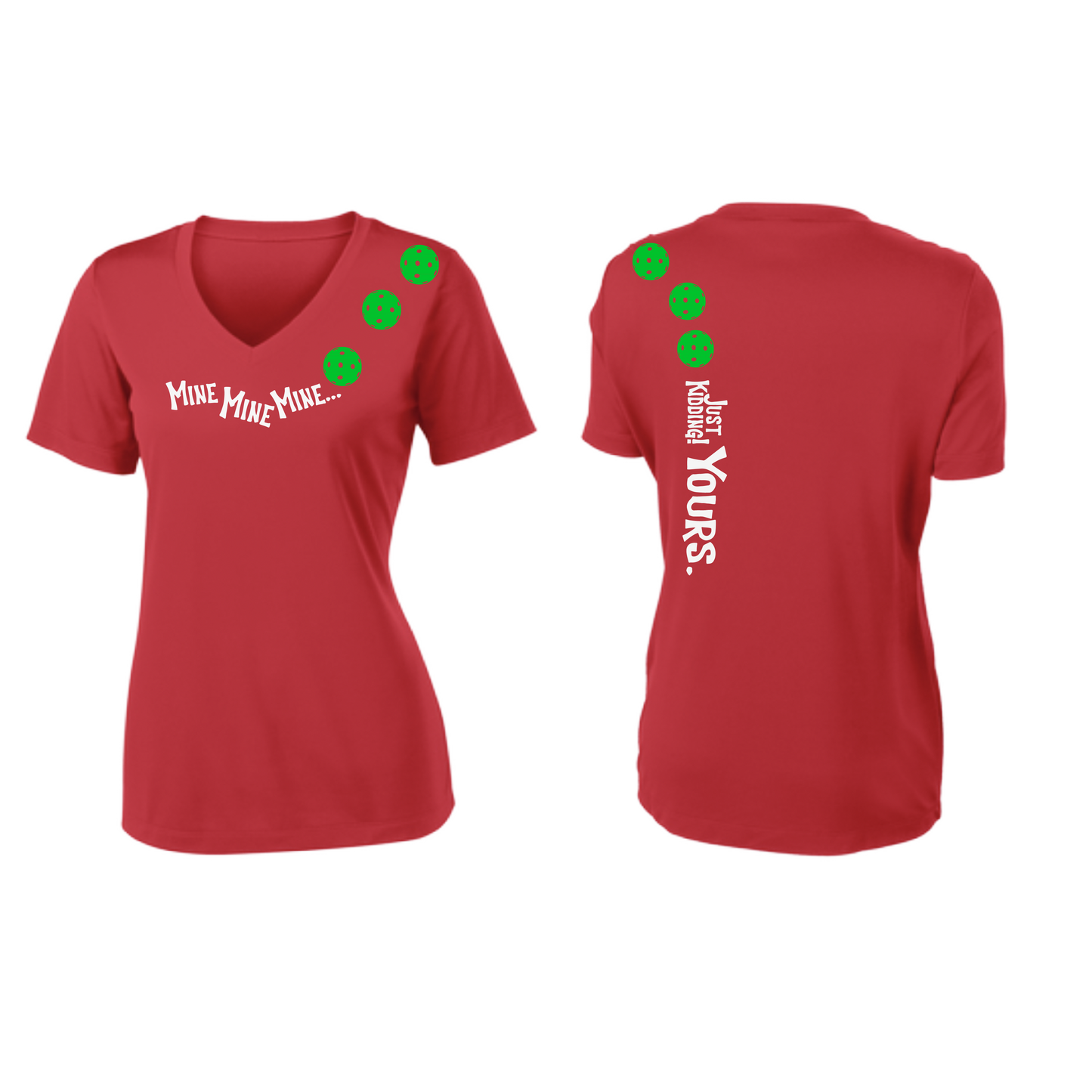 Mine JK Yours (Pickleball Colors Green Rainbow or Pink) | Women's Short Sleeve V-Neck Pickleball Shirts | 100% Polyester