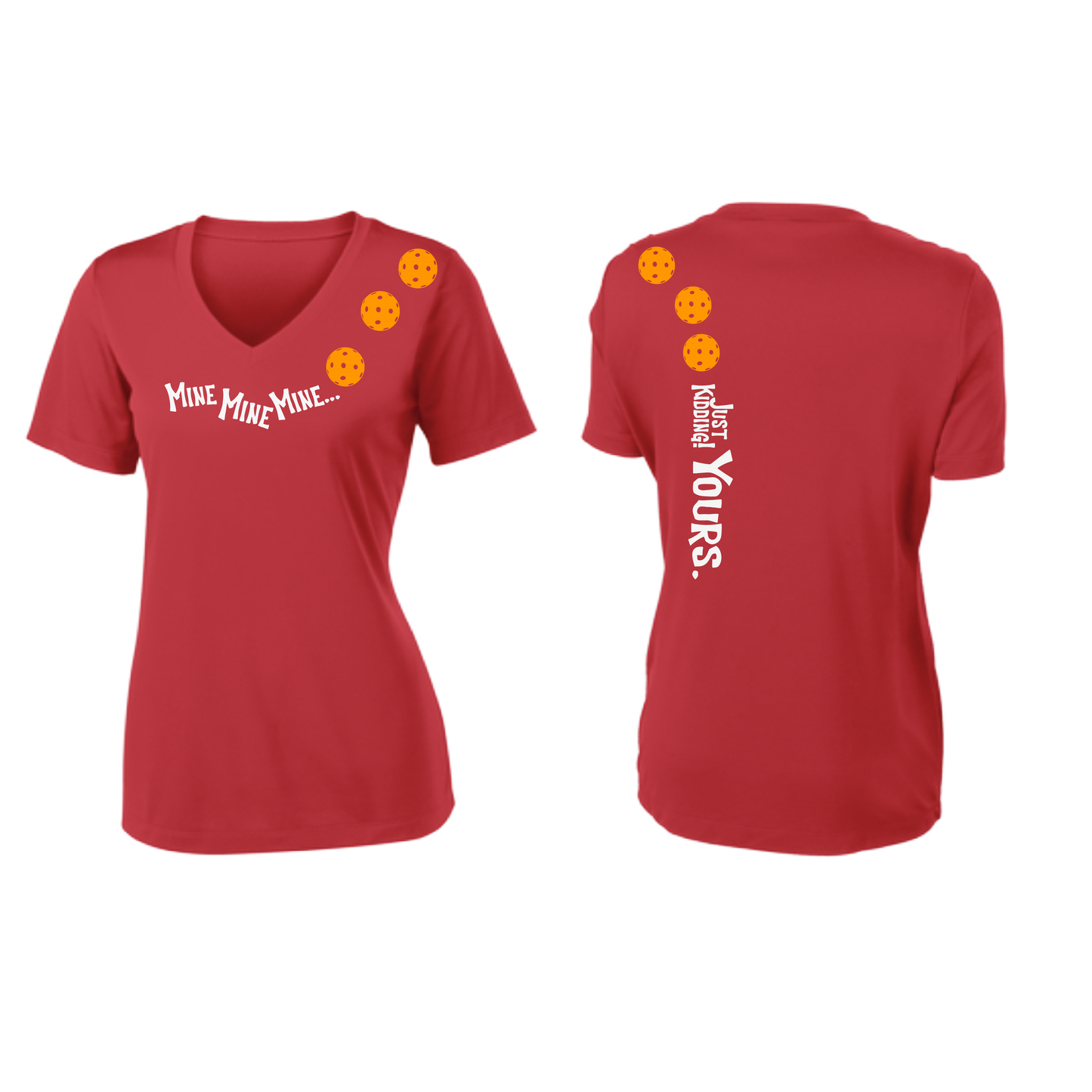 Mine JK Yours (Pickleball Colors Orange Yellow or Red) | Women's Short Sleeve V-Neck Pickleball Shirts | 100% Polyester