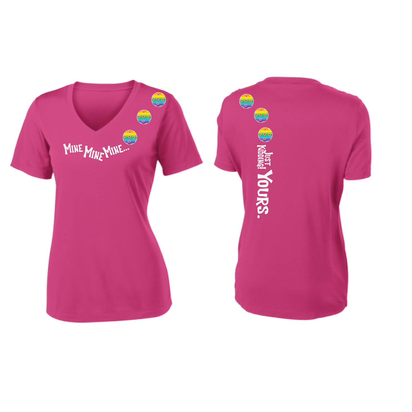 Mine JK Yours (Pickleball Colors Green Rainbow or Pink) | Women's Short Sleeve V-Neck Pickleball Shirts | 100% Polyester