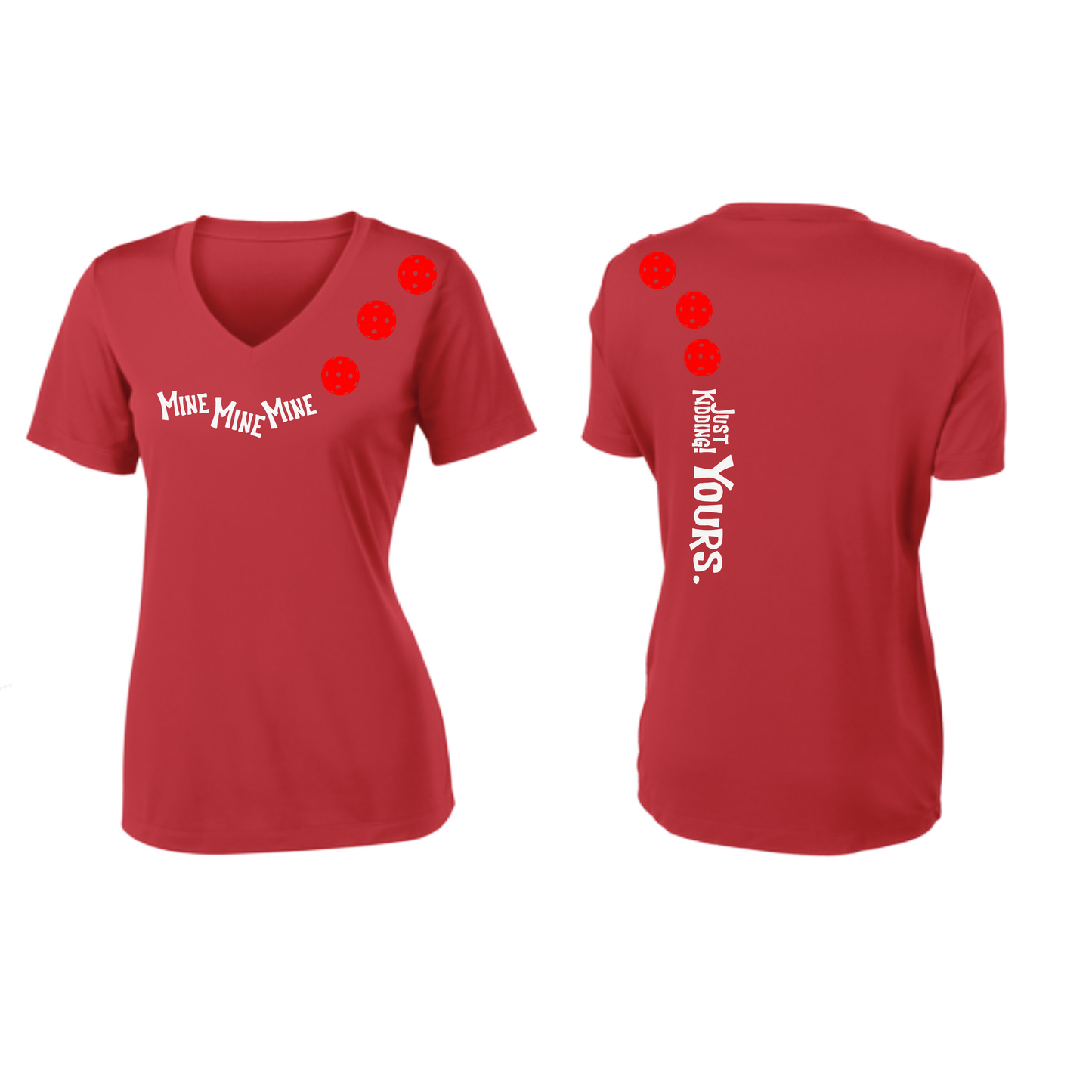 Mine JK Yours (Pickleballs Red White Yellow) | Women's Short Sleeve V-Neck Pickleball Shirts | 100% Polyester