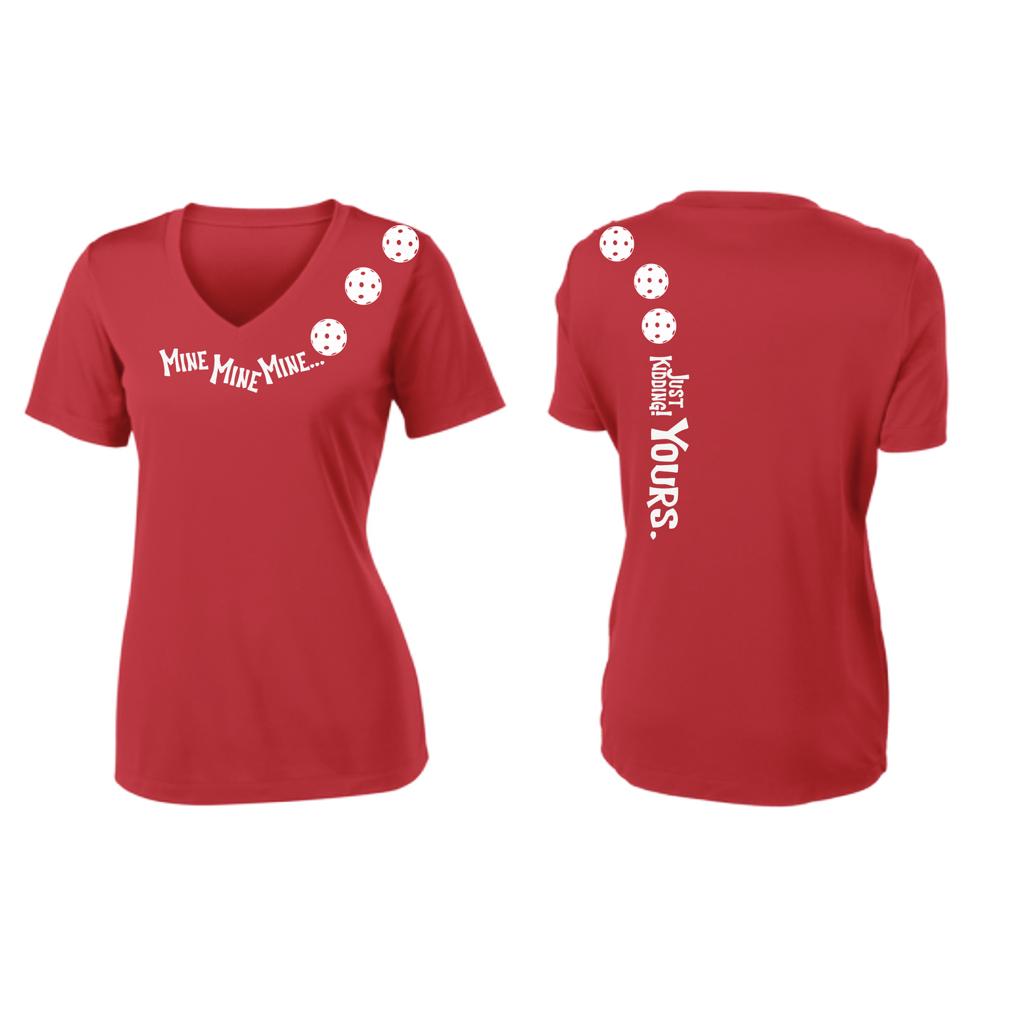 Mine JK Yours (Pickleballs Red White Yellow) | Women's Short Sleeve V-Neck Pickleball Shirts | 100% Polyester