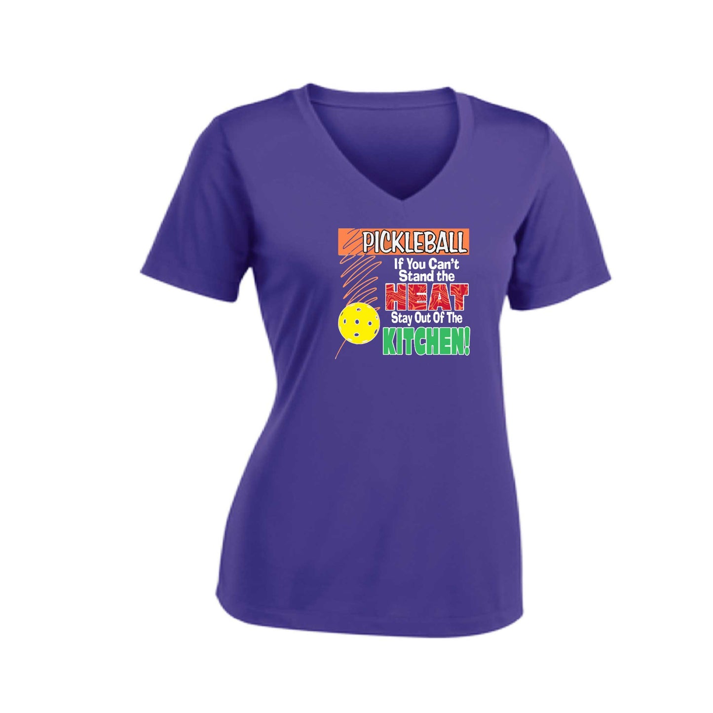 Pickleball If You Can't Stand the Heat Stay Out of the Kitchen | Women's Short Sleeve V-Neck Pickleball Performance T-Shirts | 100% Polyester