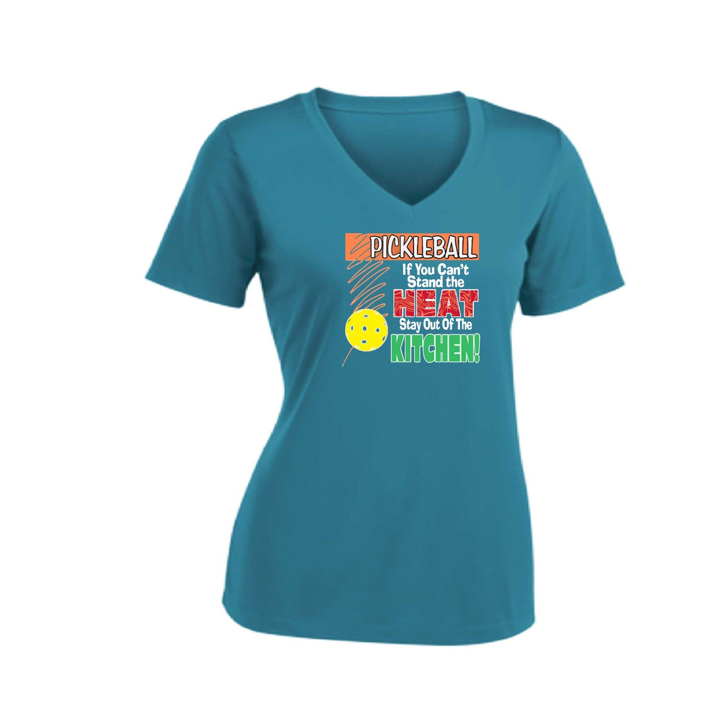 Pickleball If You Can't Stand the Heat Stay Out of the Kitchen | Women's Short Sleeve V-Neck Pickleball Performance T-Shirts | 100% Polyester