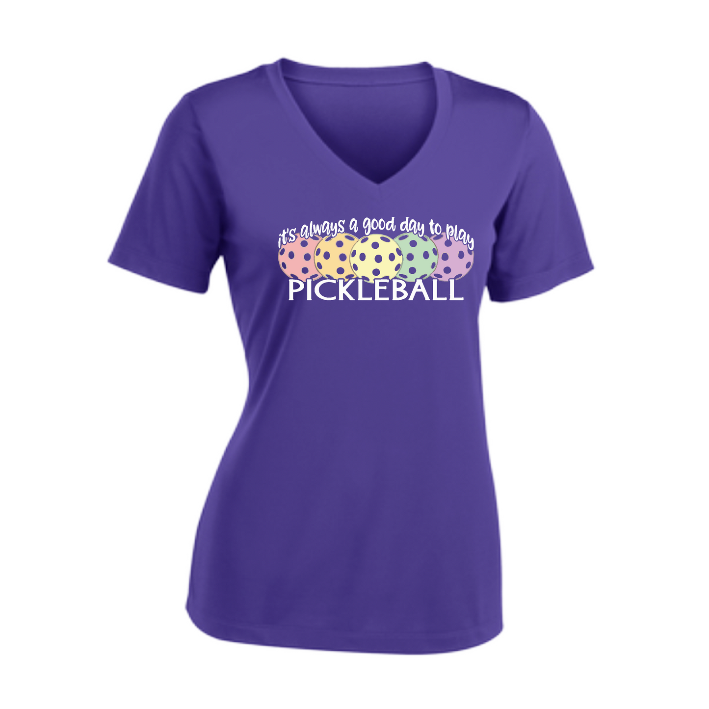 It's Always a Good Day to Play Pickleball | Women's Short Sleeve V-Neck Pickleball Shirts | 100% Polyester