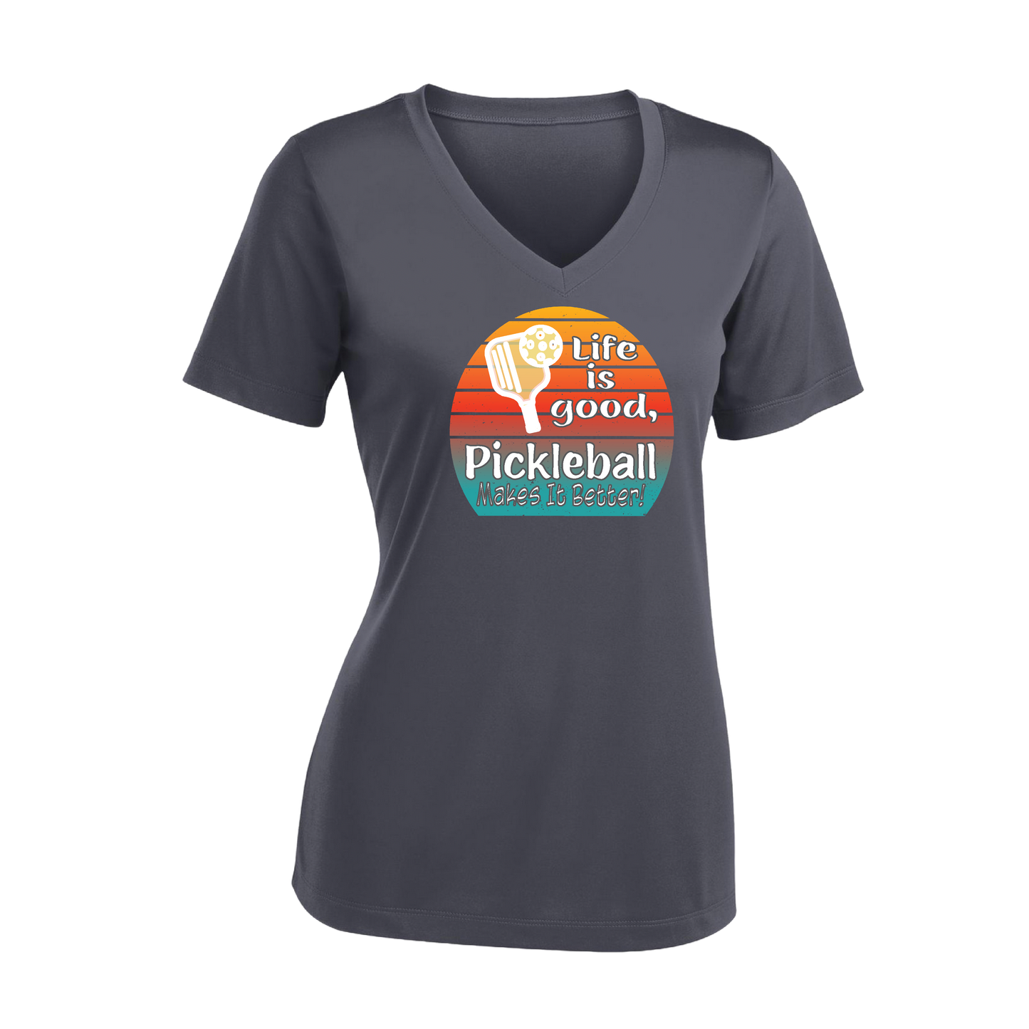 Life is Good Pickleball Makes it Better | Women's Short Sleeve V-Neck Pickleball Shirts | 100% Polyester