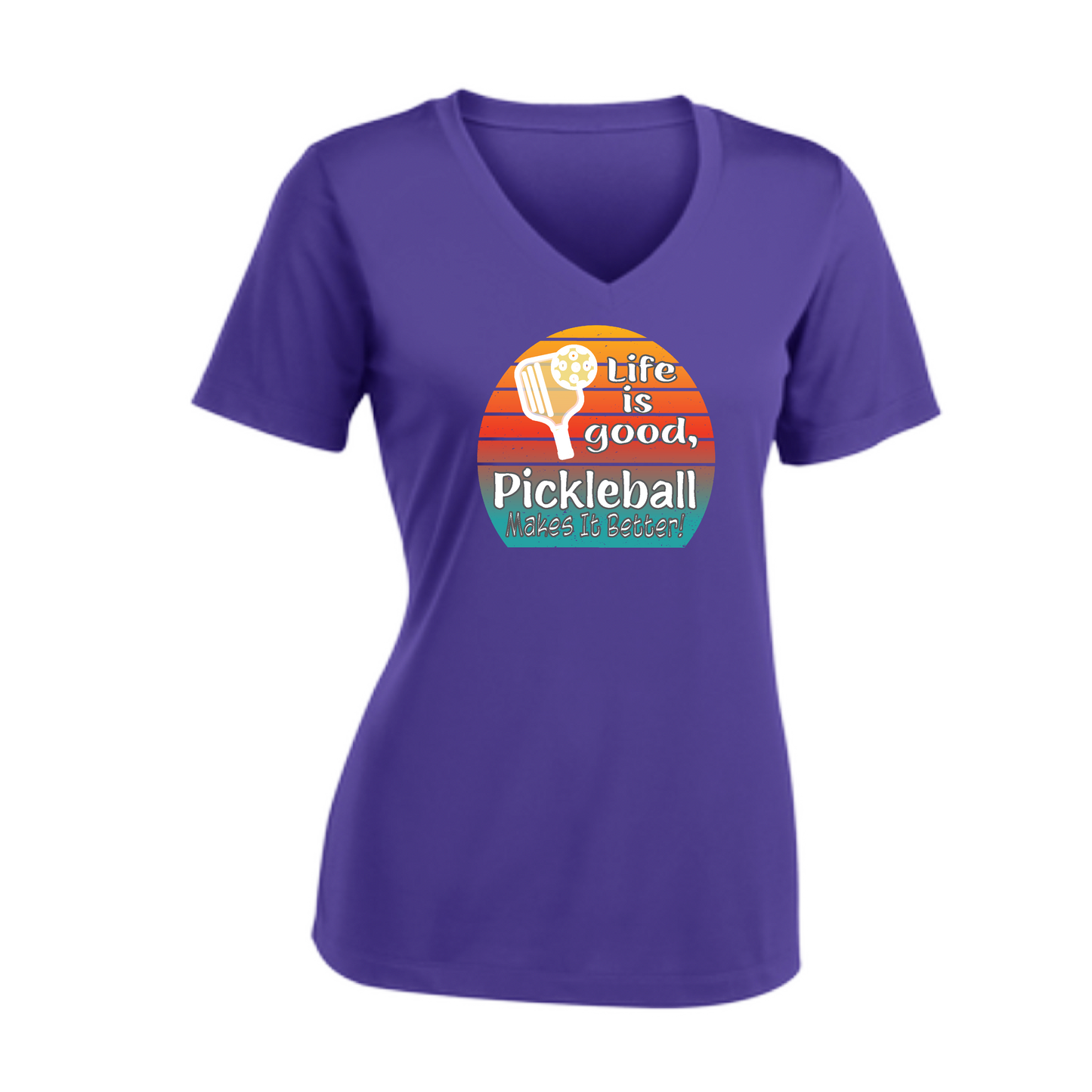 Life is Good Pickleball Makes it Better | Women's Short Sleeve V-Neck Pickleball Shirts | 100% Polyester