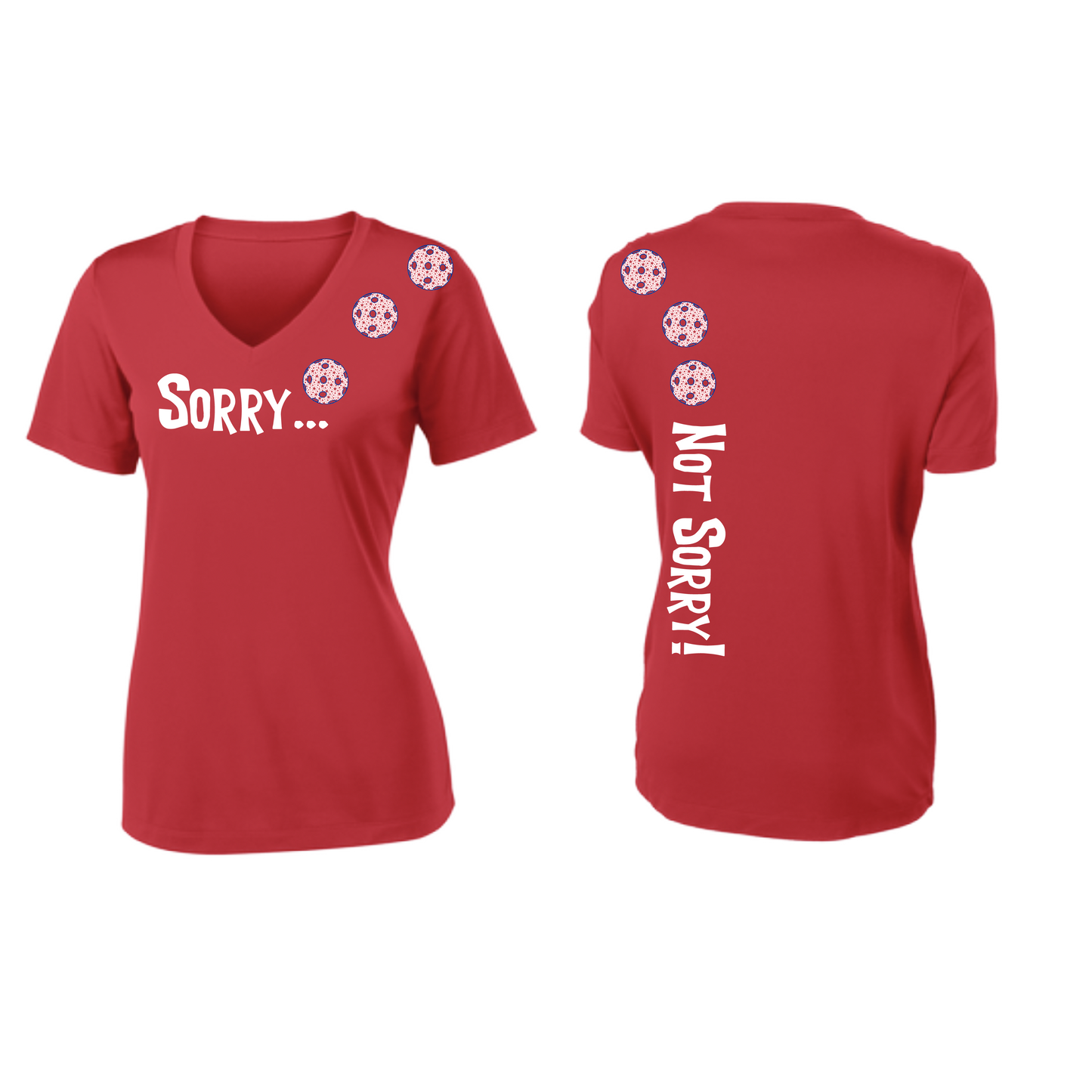 Sorry Not Sorry (Pickleballs With Stars) | Women's Short Sleeve V-Neck Pickleball Shirts | 100% Polyester