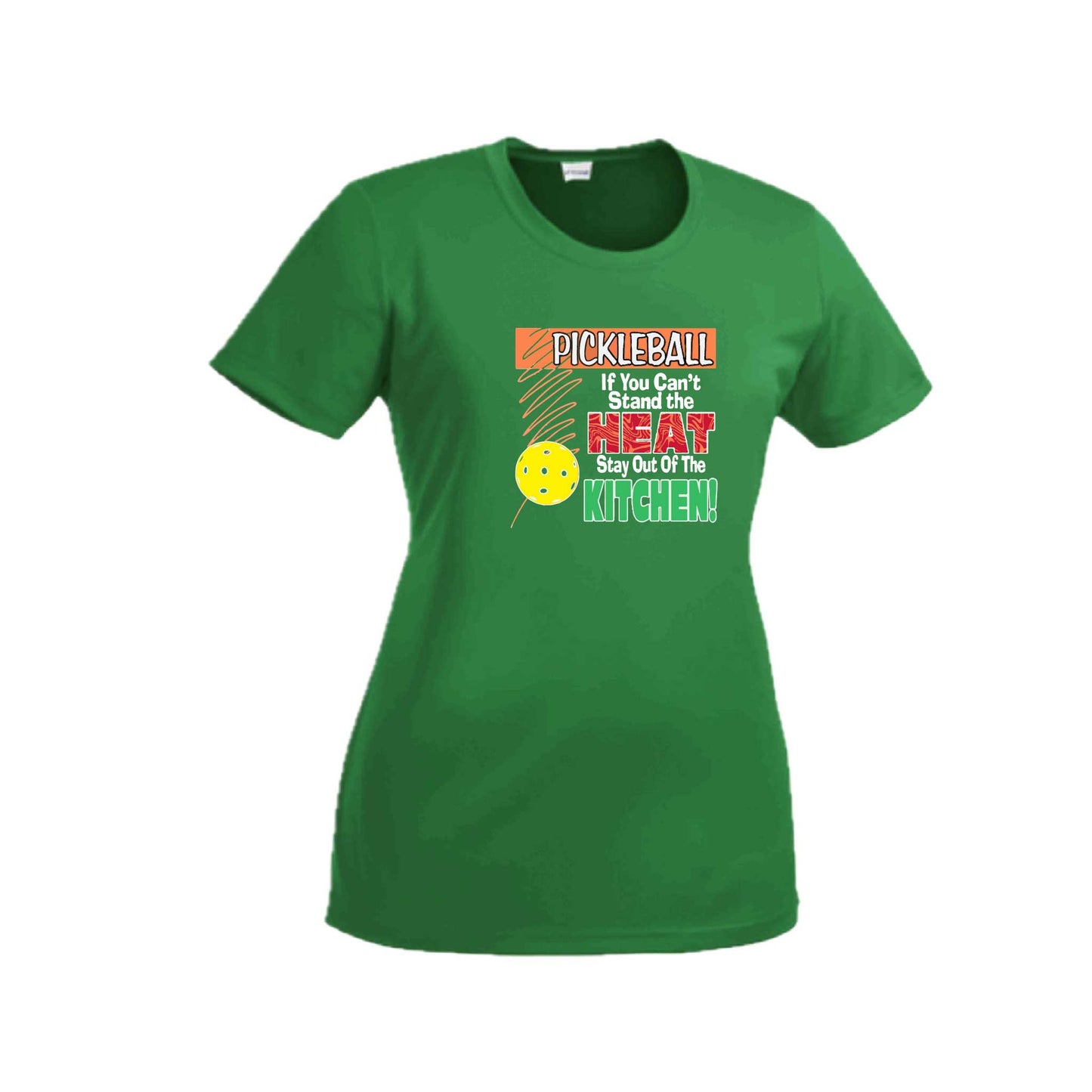 Pickleball If You Can't Stand the Heat Stay Out of the Kitchen | Women's Short Sleeve Crewneck T-Shirts | 100% Polyester