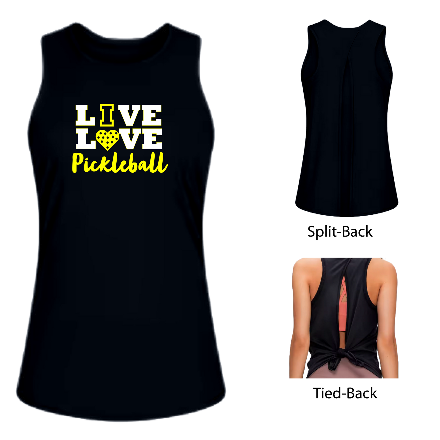 Live Love Pickleball | Women's Split Back or Tied Back Pickleball Tank | 80/20 Nylon Spandex Mix