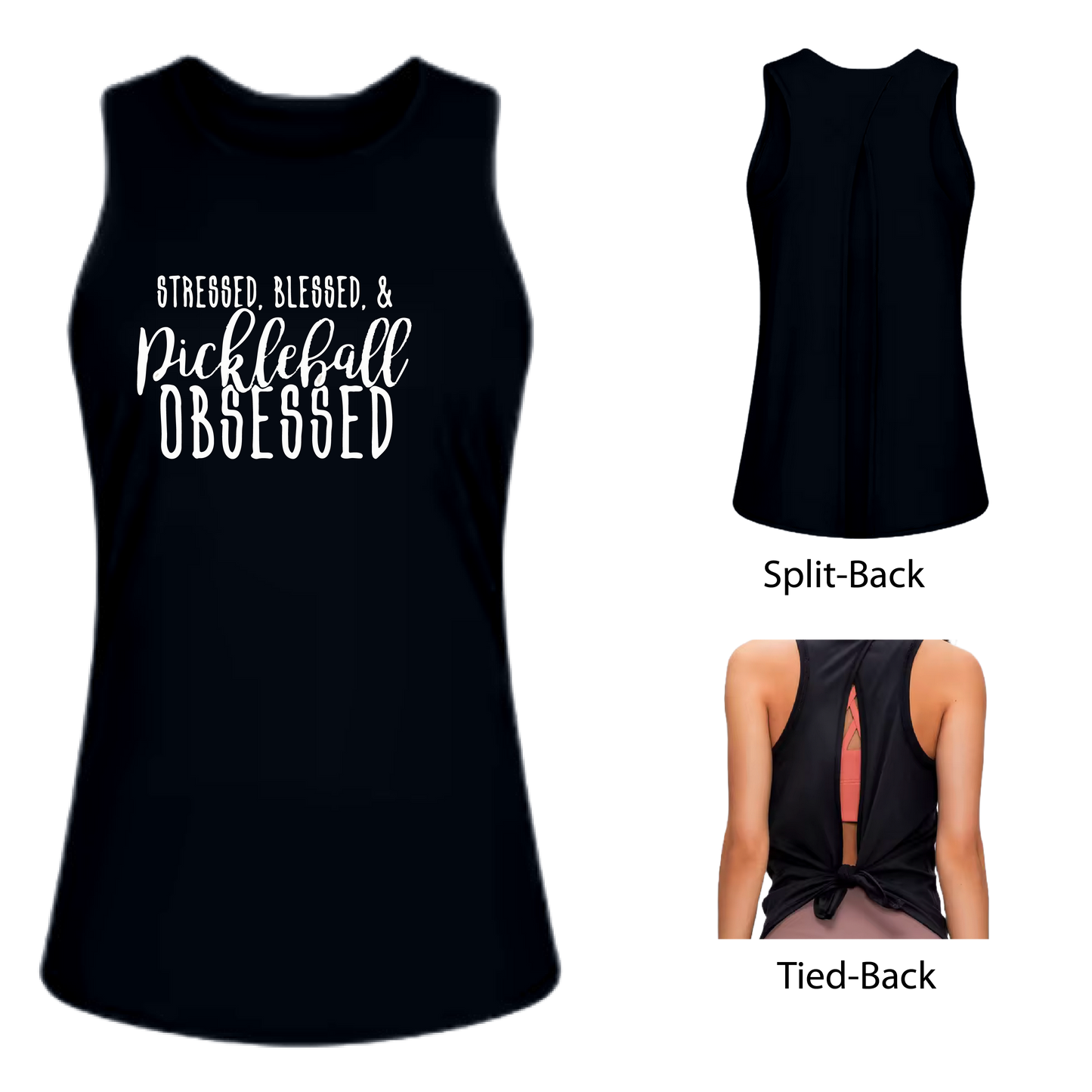 Stressed Blessed Pickleball Obsessed | Women's Split Back or Tied Back Pickleball Tank | 80/20 Nylon Spandex Mix