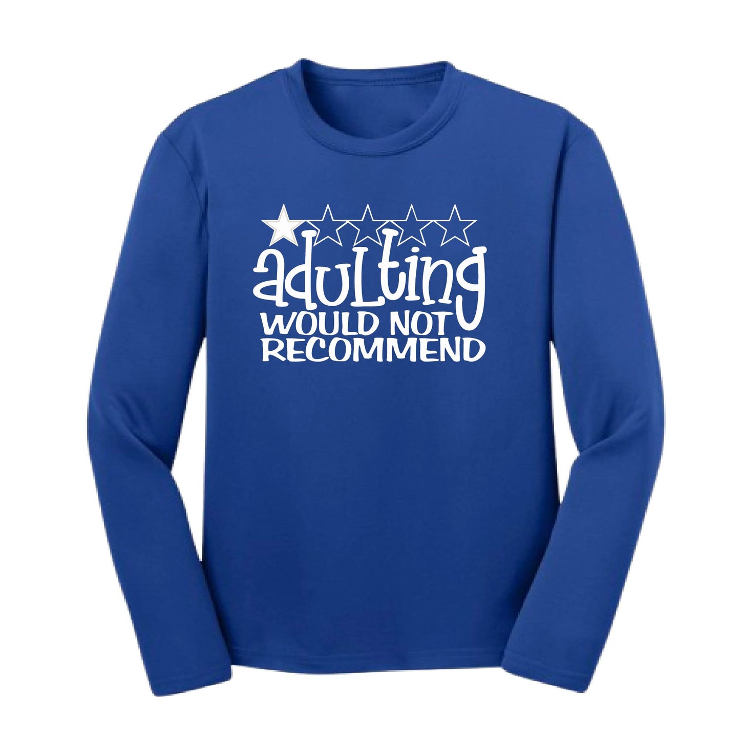 Adulting 1 Star Would Not Recommend | Youth Long Sleeve Performance T-Shirts | 100% Polyester