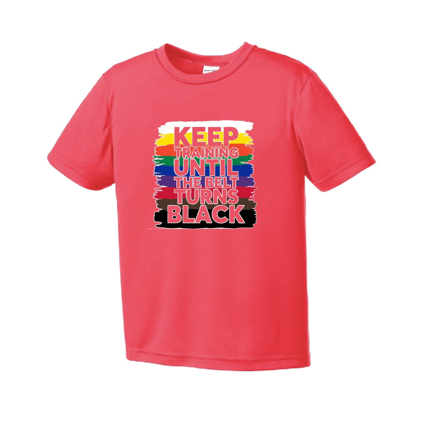 Keep Training Until the Belt turns Black | Youth Short Sleeve Karate Performance T-Shirts | 100% Polyester