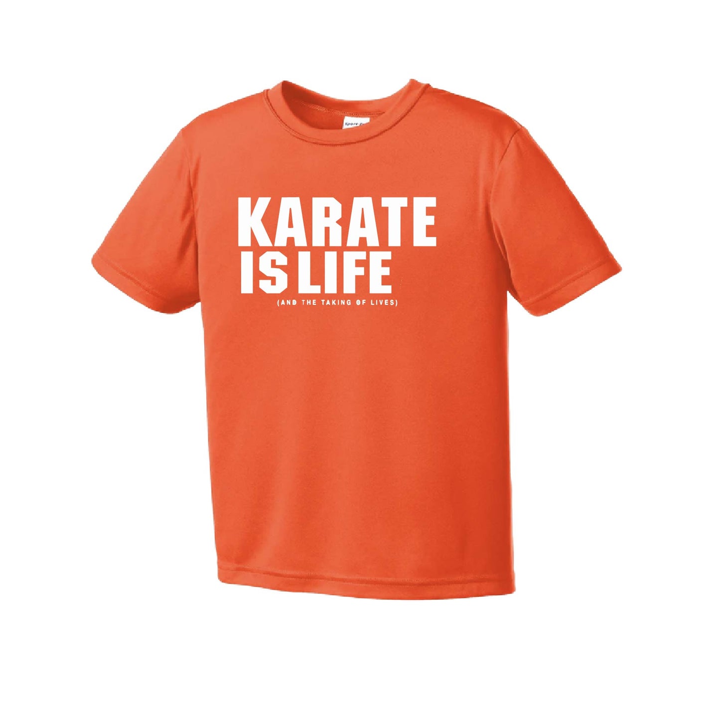 Karate is Life | Youth Short Sleeve Karate Performance T-Shirts | 100% Polyester