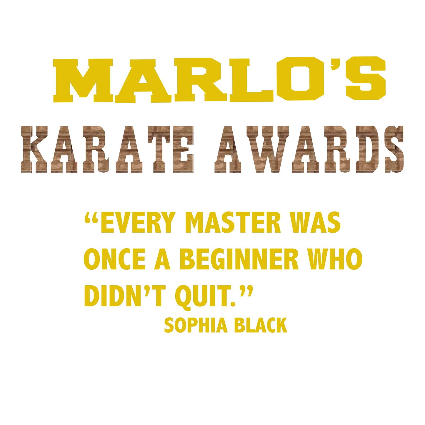 Custom Karate "Every Master Was Once a Beginner Who Didn't Quit" Trophy Display Rack | Sports Tournament Award Hanger