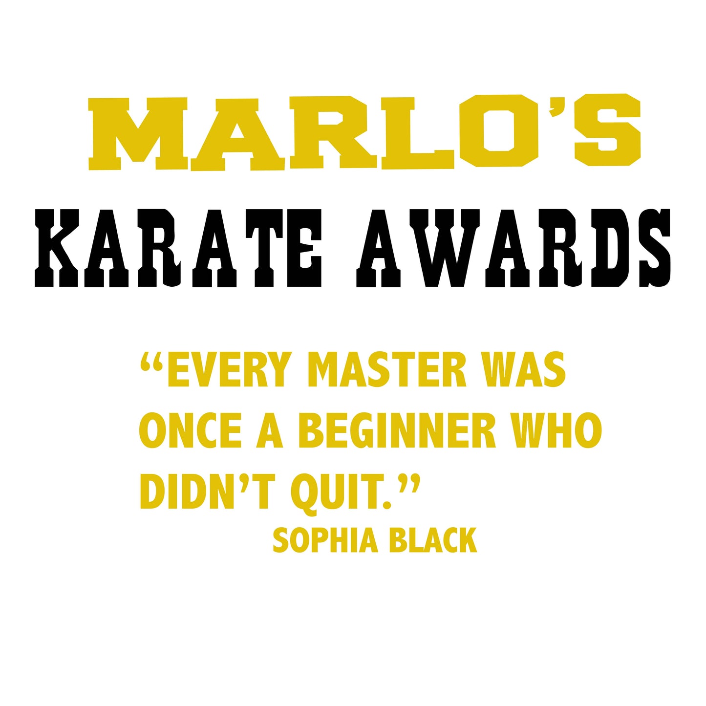 Custom Karate "Every Master Was Once a Beginner Who Didn't Quit" Trophy Display Rack | Sports Tournament Award Hanger