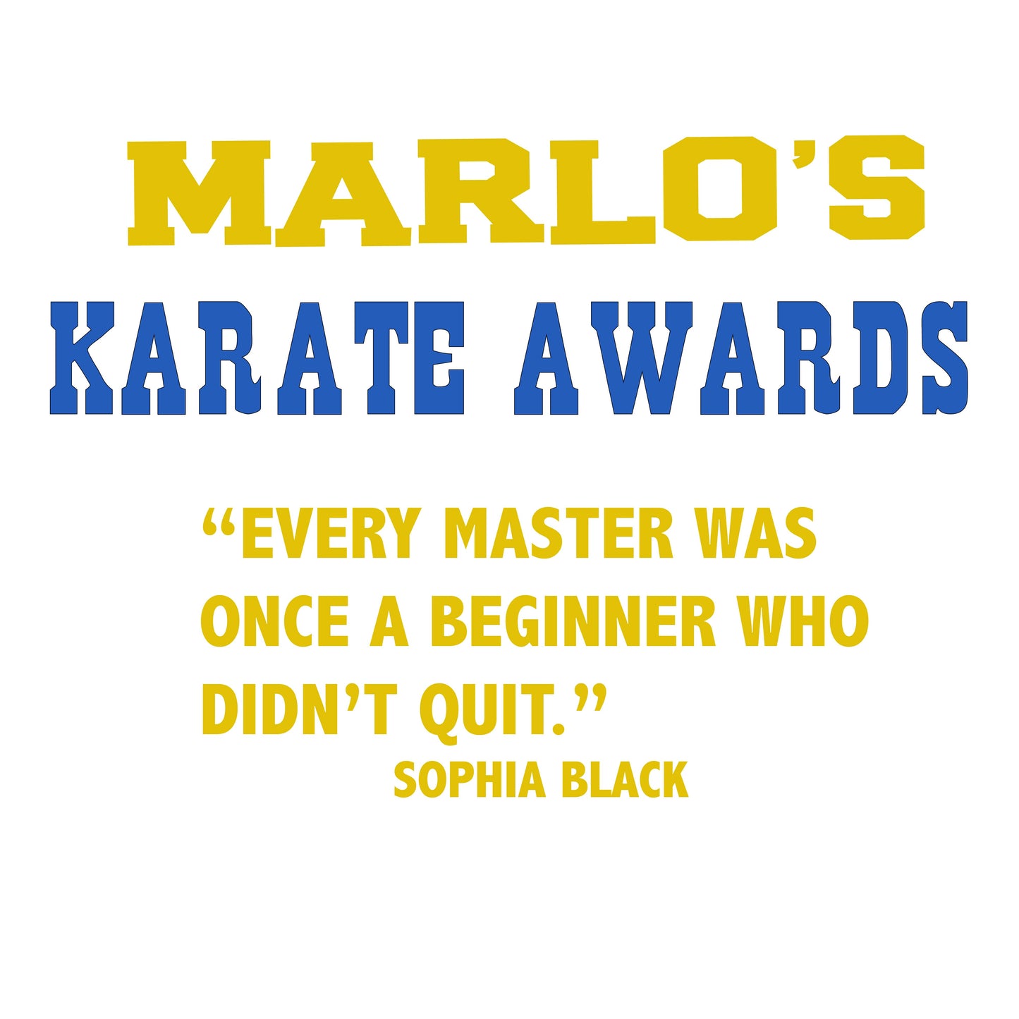 Custom Karate "Every Master Was Once a Beginner Who Didn't Quit" Trophy Display Rack | Sports Tournament Award Hanger