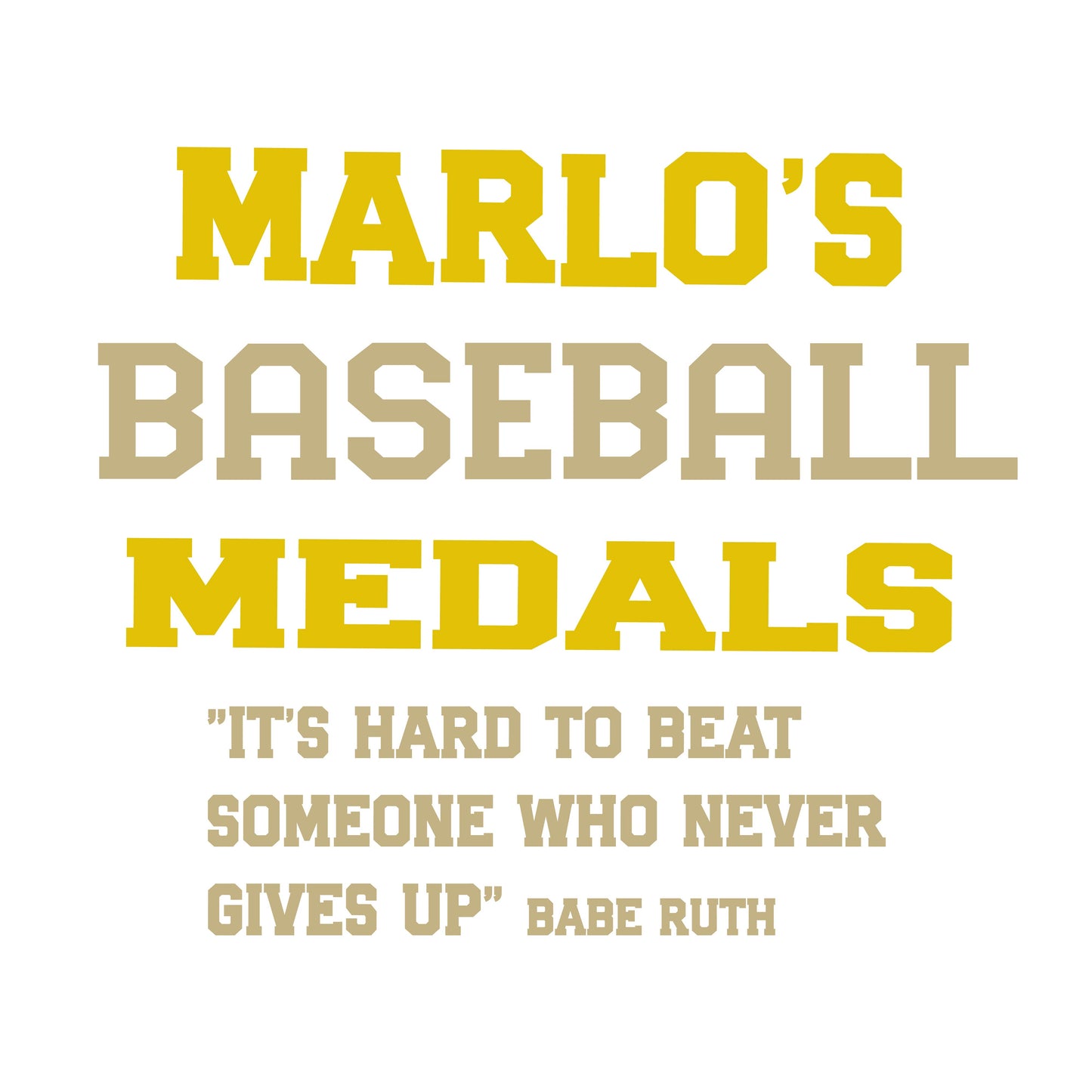 Custom Baseball "It's Hard to Beat Someone Who Never Gives Up" Trophy Display Rack | Sports Tournament Award Hanger