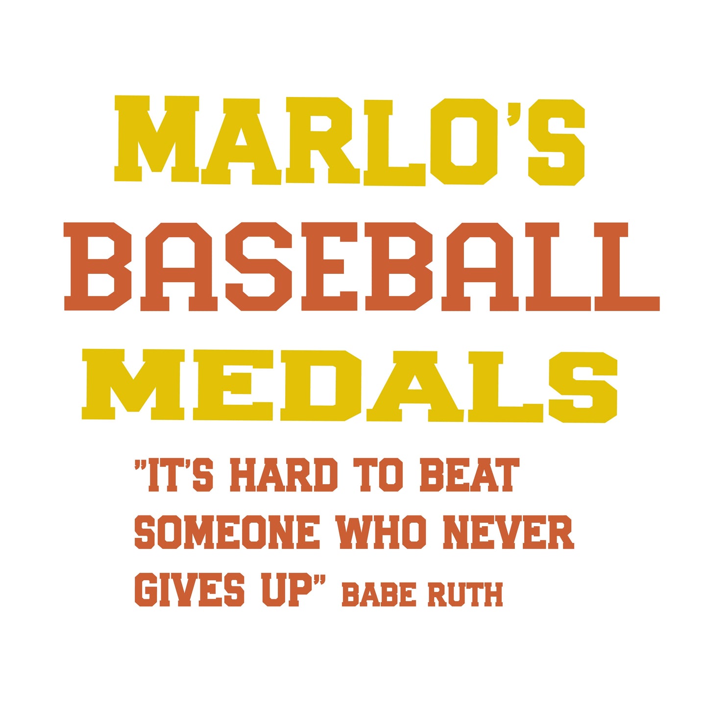 Custom Baseball "It's Hard to Beat Someone Who Never Gives Up" Trophy Display Rack | Sports Tournament Award Hanger