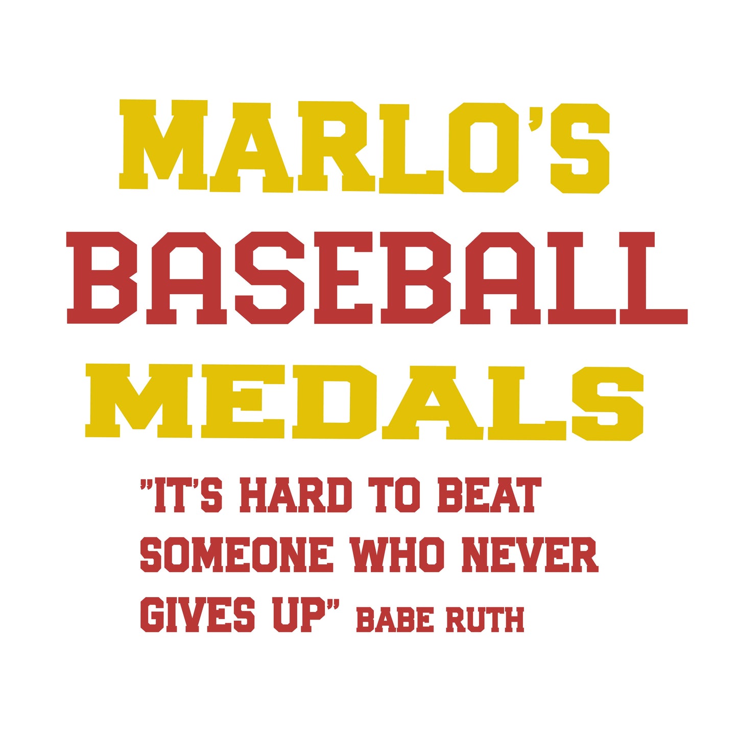 Custom Baseball "It's Hard to Beat Someone Who Never Gives Up" Trophy Display Rack | Sports Tournament Award Hanger