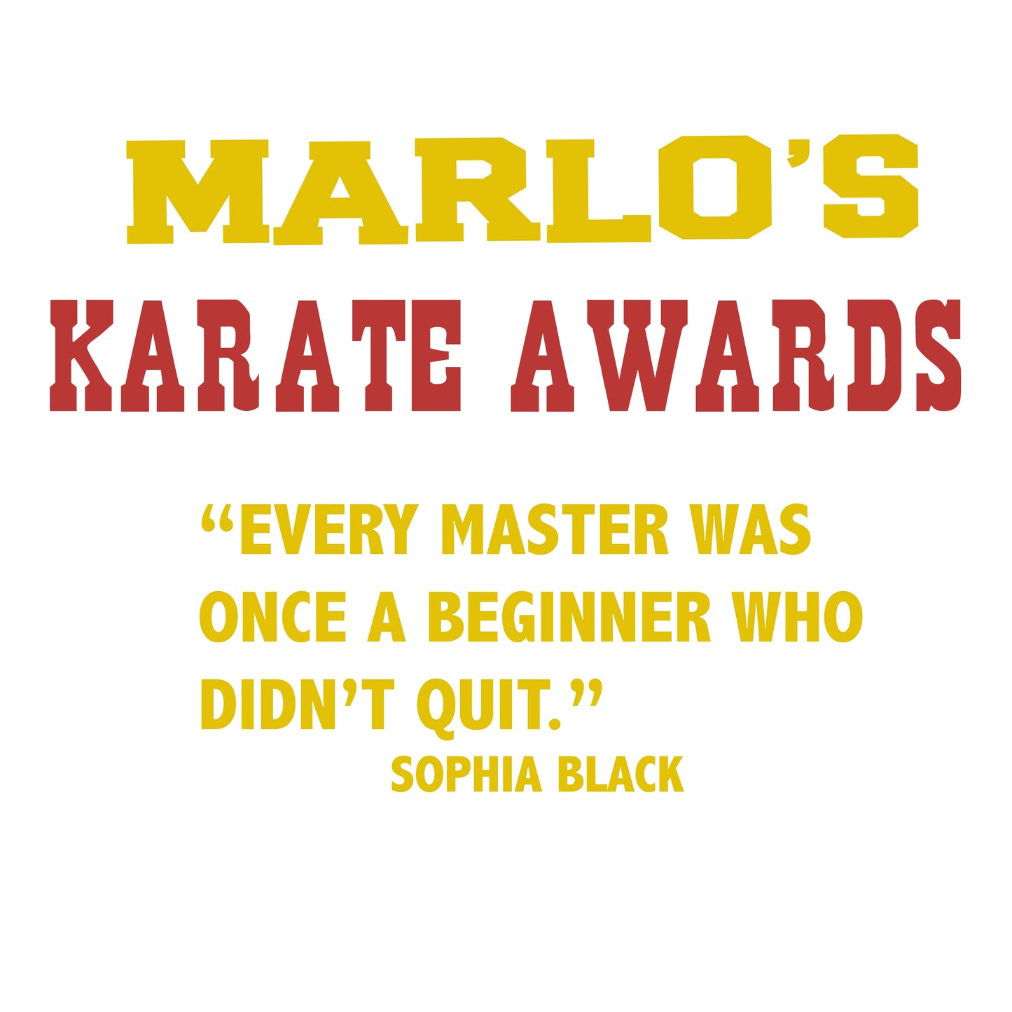 Custom Karate "Every Master Was Once a Beginner Who Didn't Quit" Trophy Display Rack | Sports Tournament Award Hanger