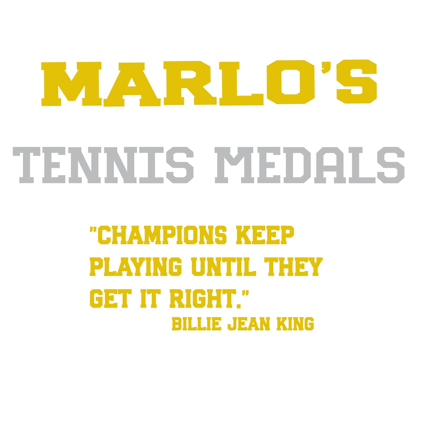Custom Tennis "Champions Keep Playing Until They Get It Right" Trophy Display Rack | Sports Tournament Award Hanger