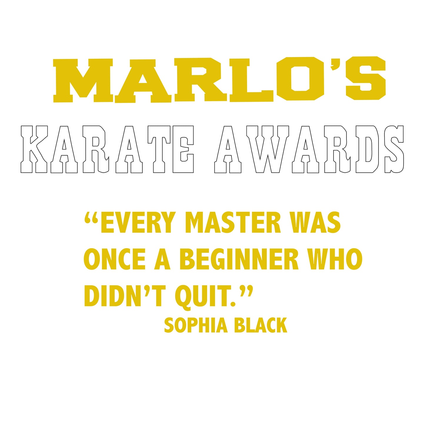 Custom Karate "Every Master Was Once a Beginner Who Didn't Quit" Trophy Display Rack | Sports Tournament Award Hanger