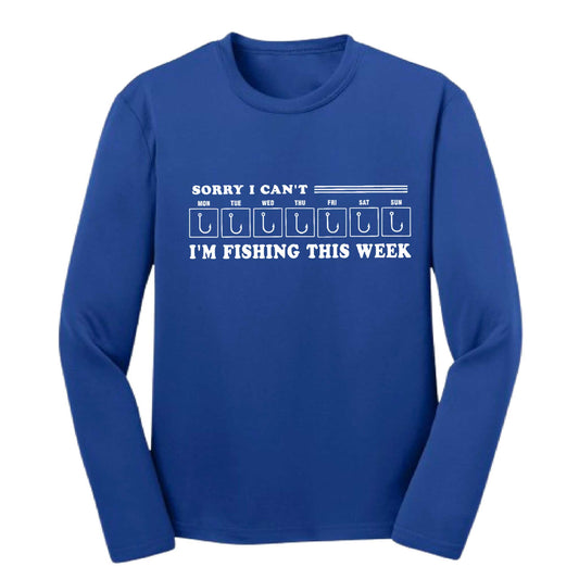 Sorry I Can't I'm Busy This Week Fishing | Youth Long Sleeve Camping T-Shirts | 100% Polyester