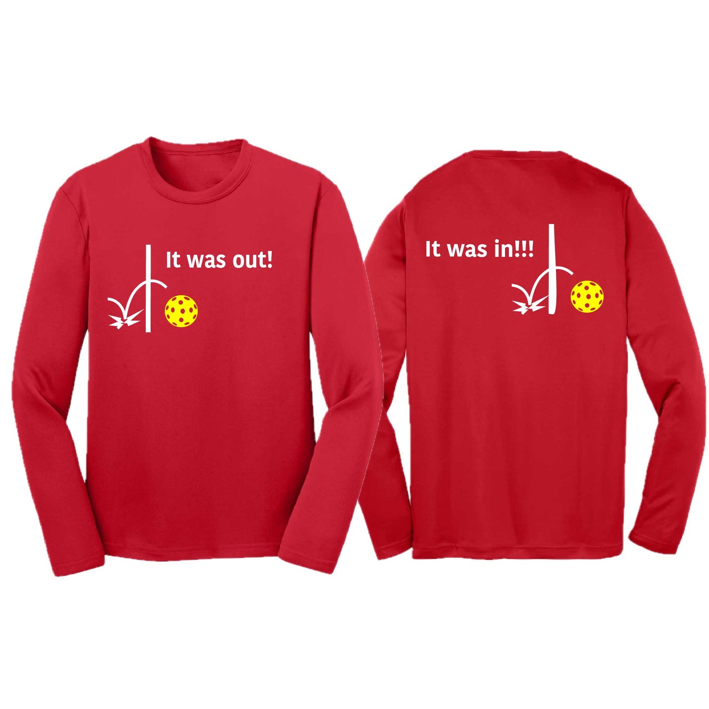 It Was Out! It Was In! (Pickleballs Red White Yellow) | Youth Long Sleeve Pickleball T-Shirts | 100% Polyester