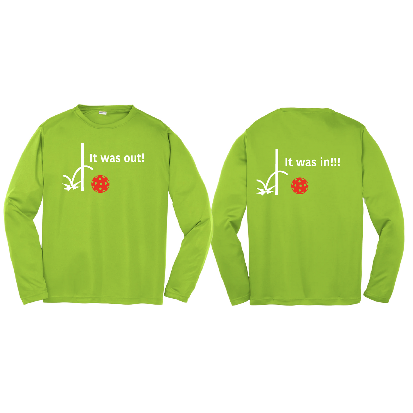 It Was Out! It Was In! (Pickleballs Red White Yellow) | Youth Long Sleeve Pickleball Shirts | 100% Polyester