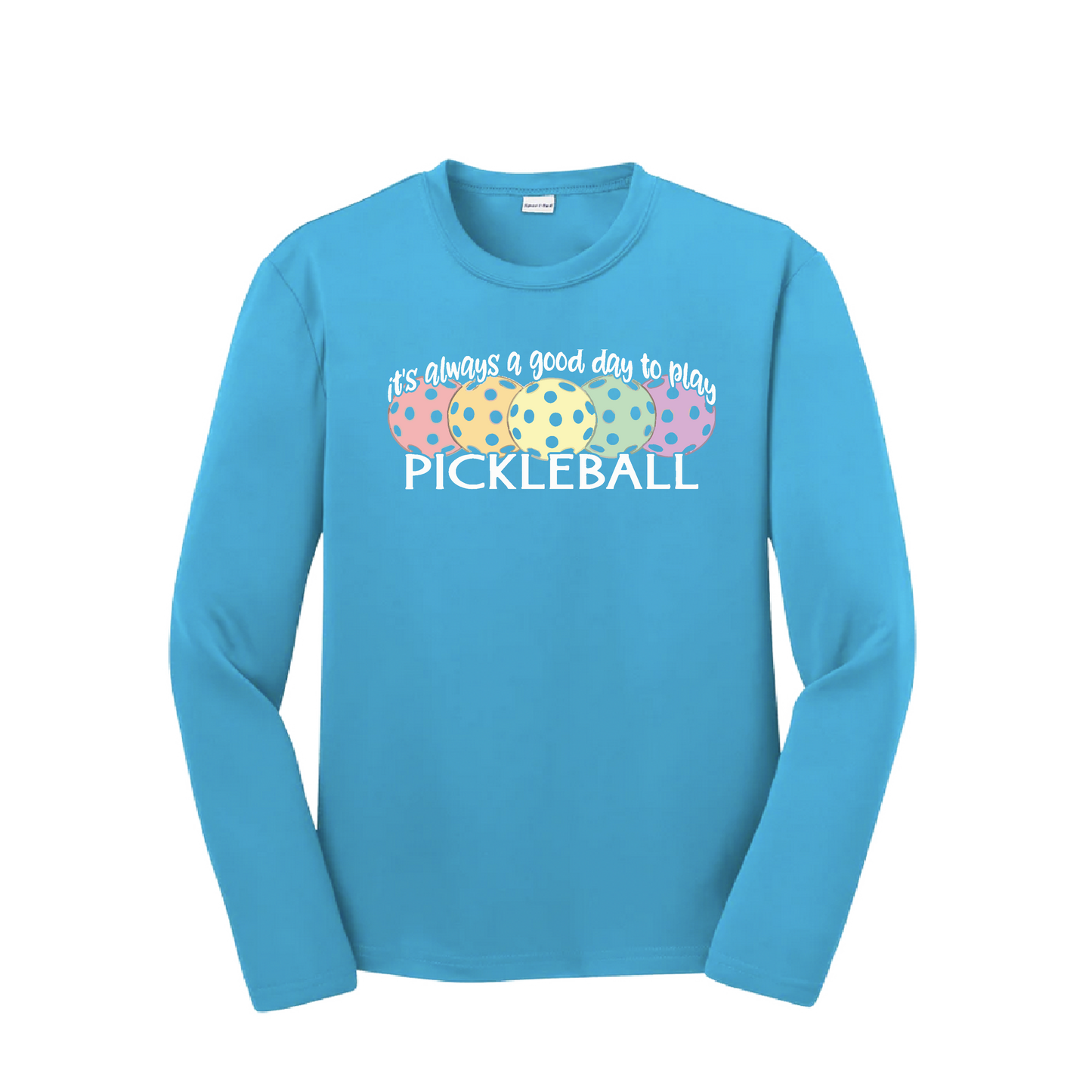 It's Always a Good Day to Play Pickleball | Youth Long Sleeve Pickleball Shirts | 100% Polyester