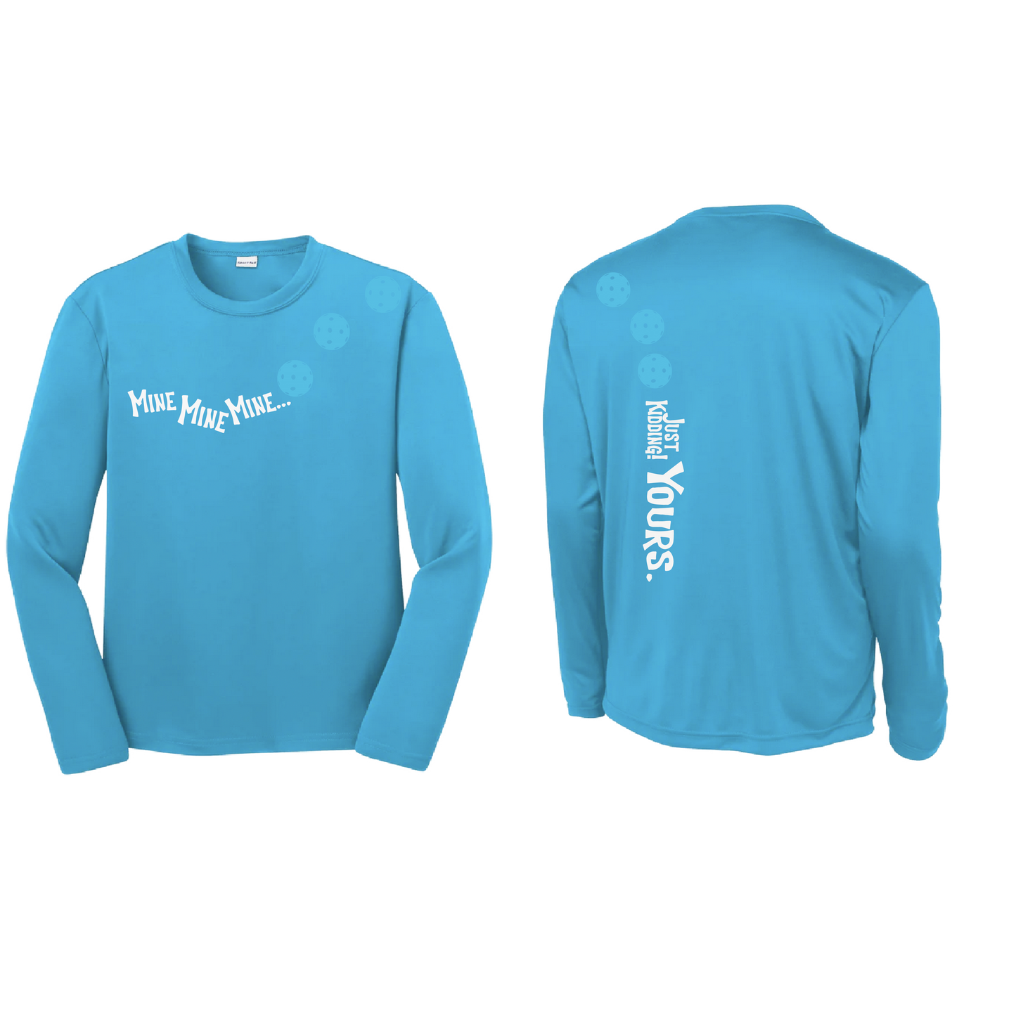 Mine JK Yours (Pickleballs Cyan Green Orange) | Youth Long Sleeve Pickleball Shirts | 100% Polyester