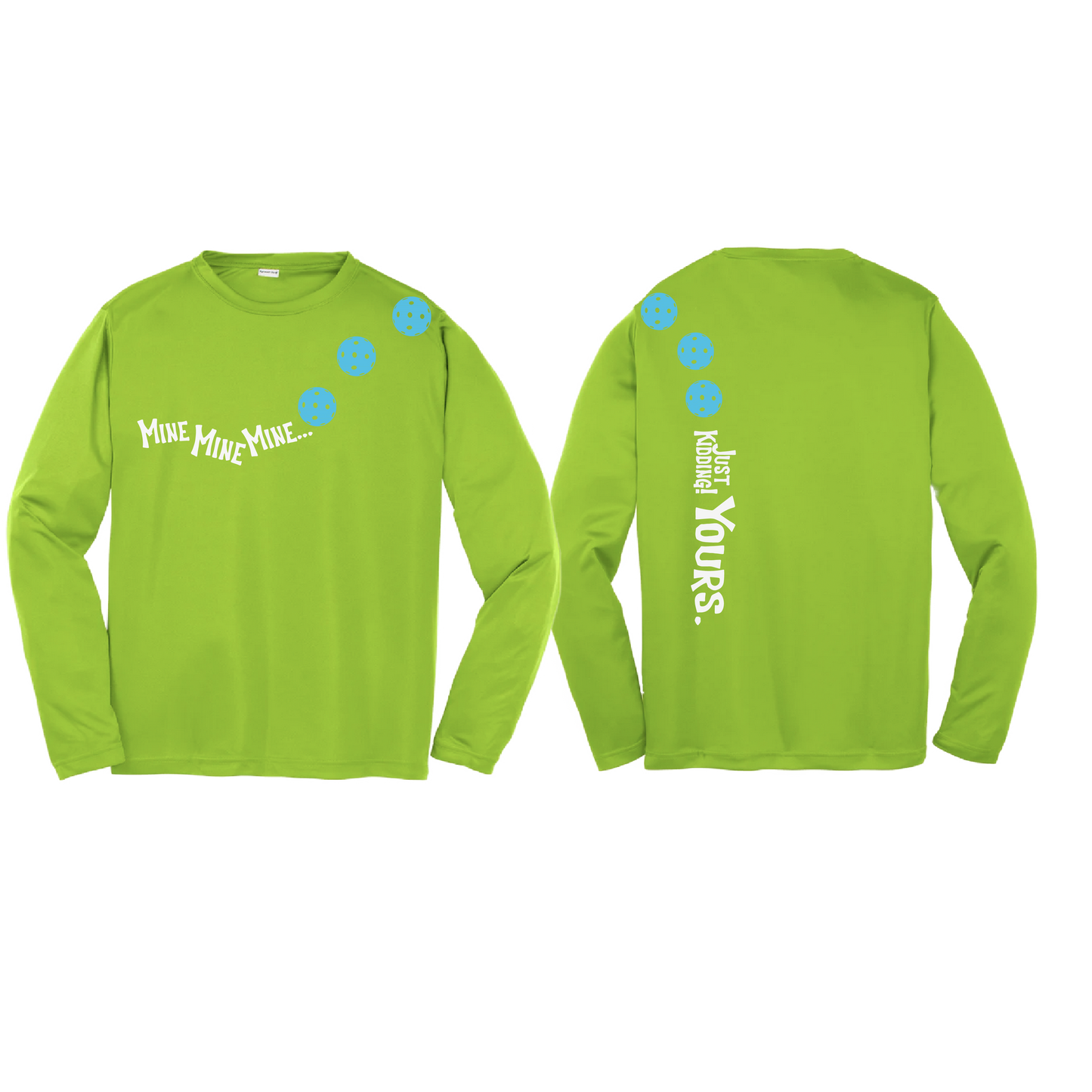 Mine Just Kidding Yours With Pickleballs (Cyan Red Orange) Customizable | Youth Long Sleeve Athletic Shirt | 100% Polyester